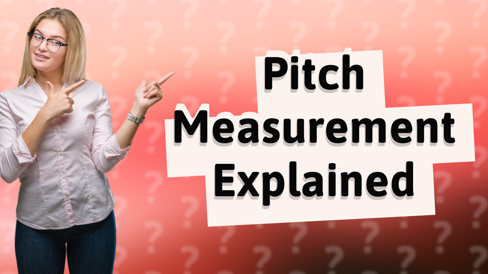 Pitch Measurement Explained