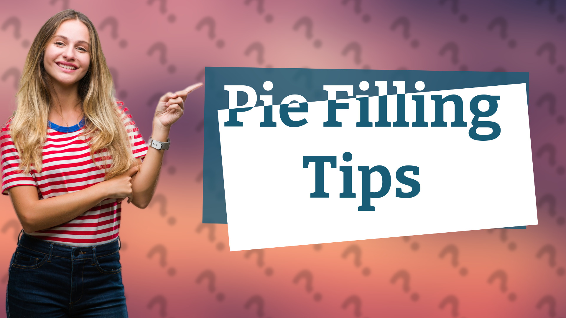 Pie Filling Tips