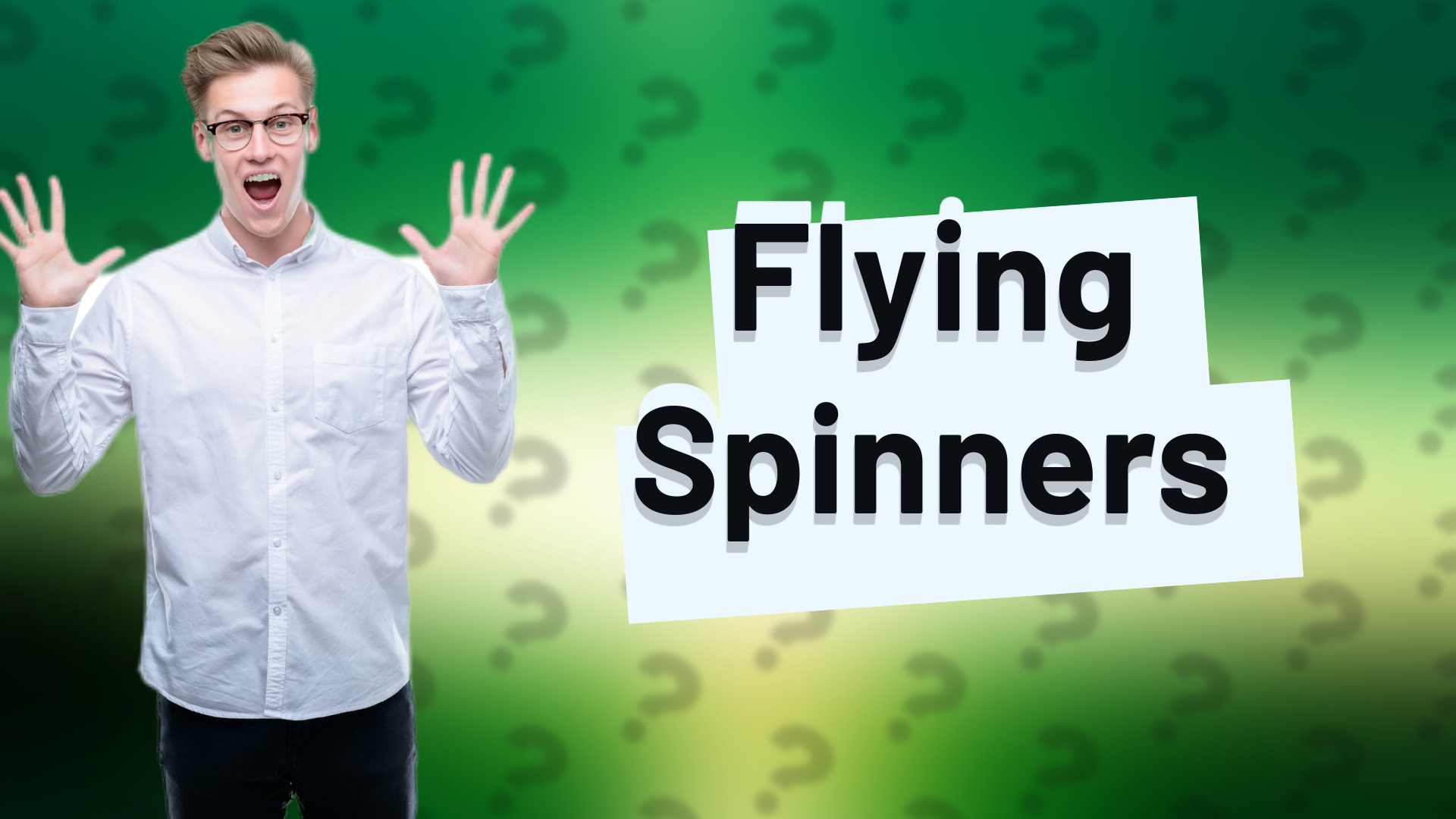 Flying Spinners