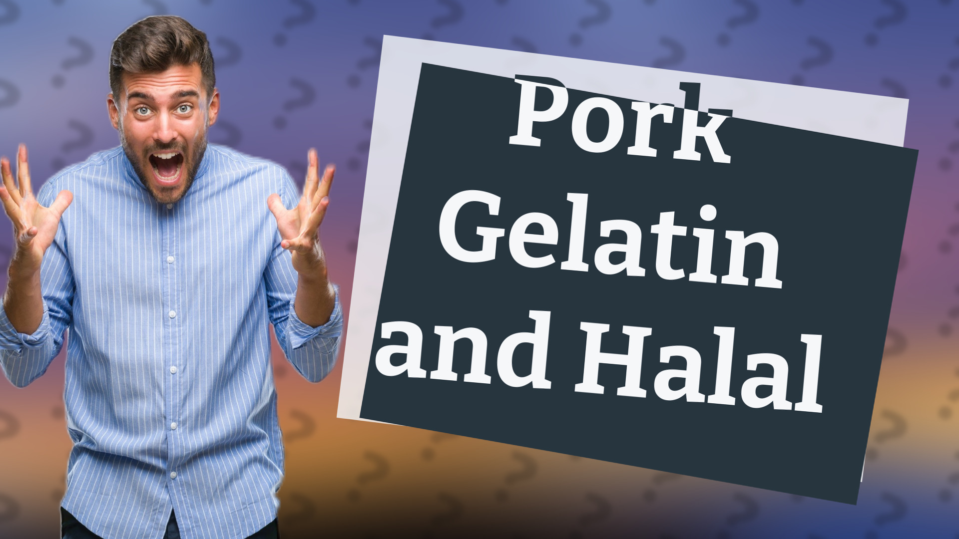 Pork Gelatin and Halal