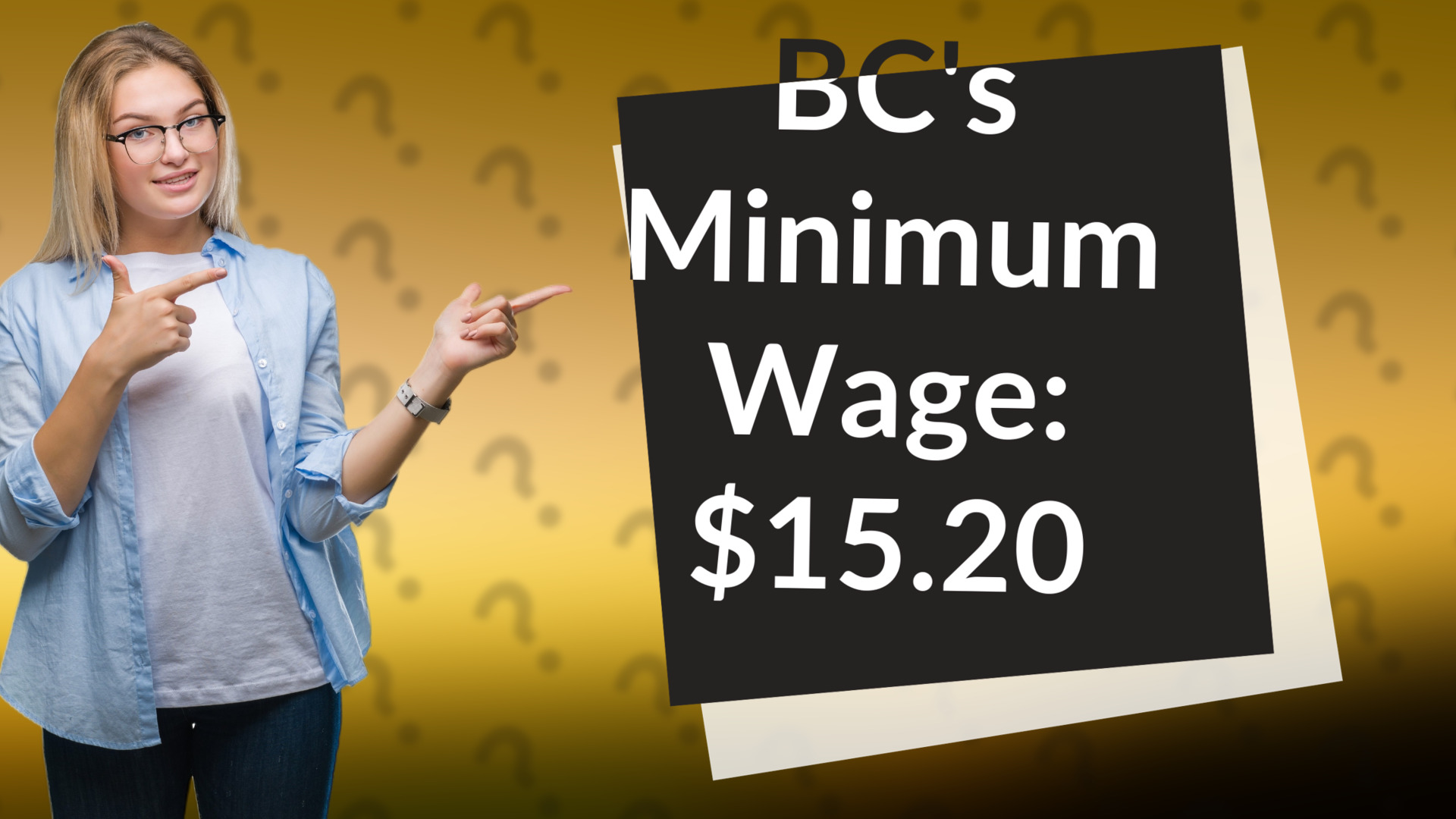 BC's Minimum Wage: $15.20