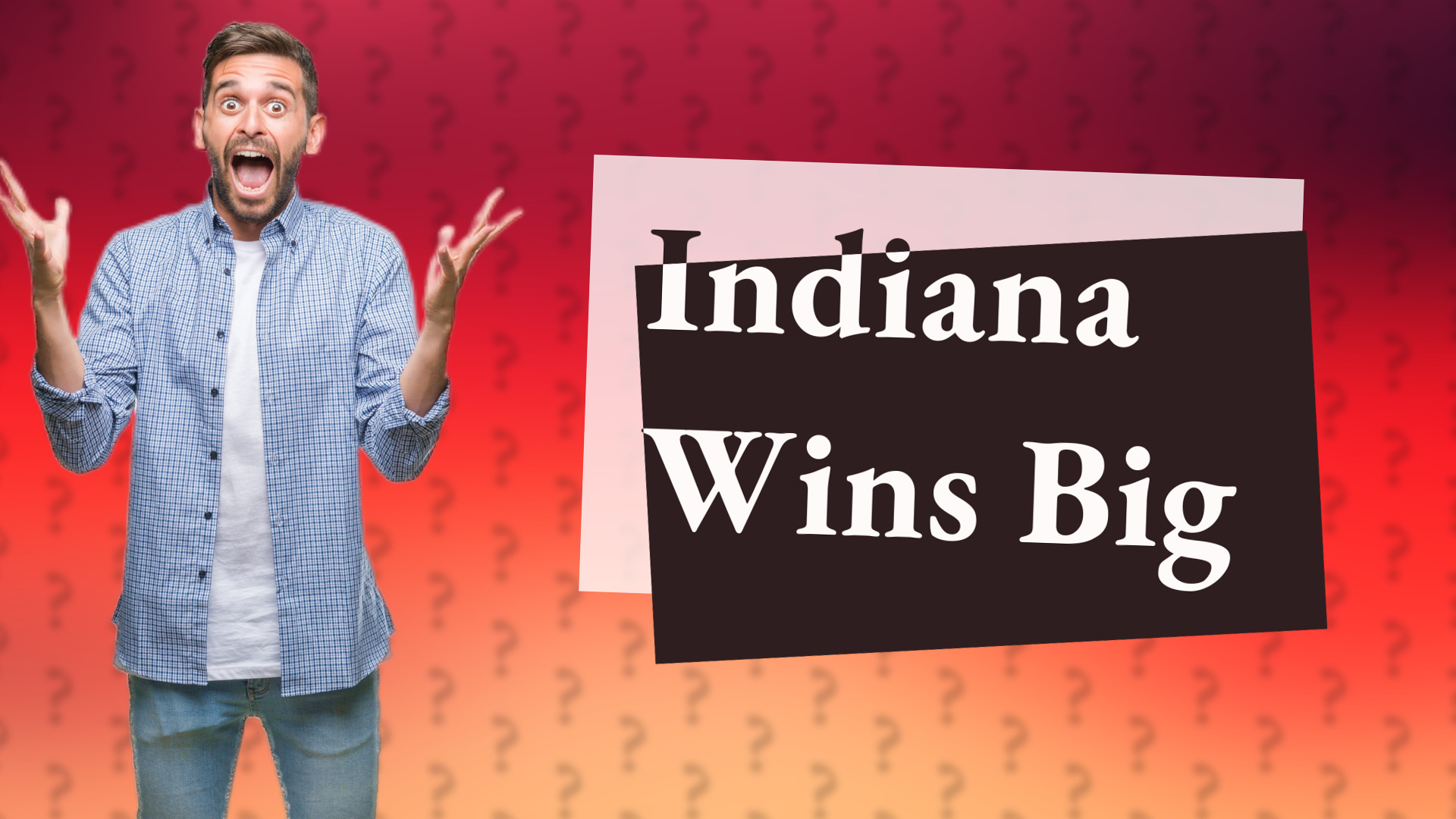 Indiana Wins Big