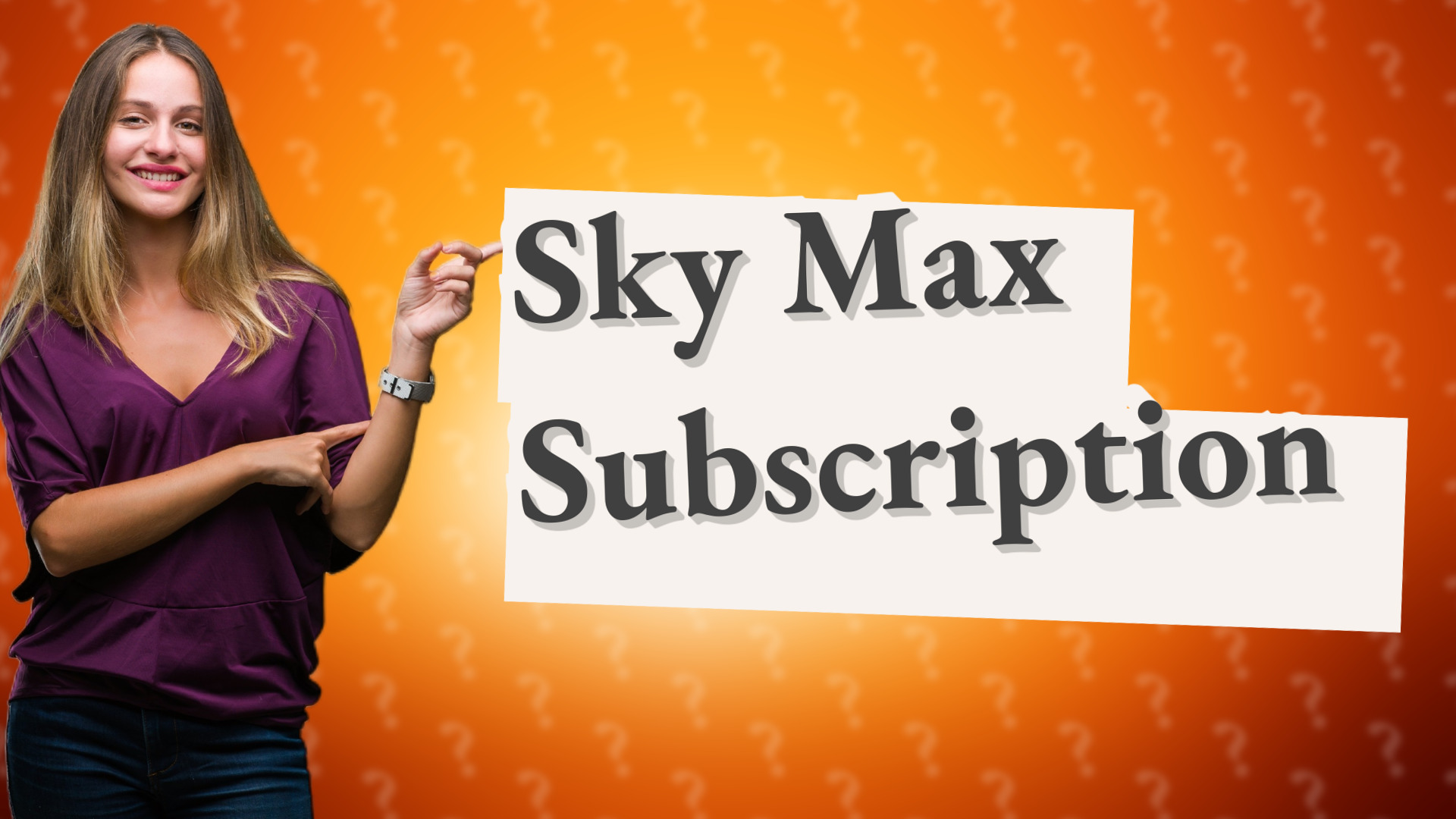Sky Max Subscription