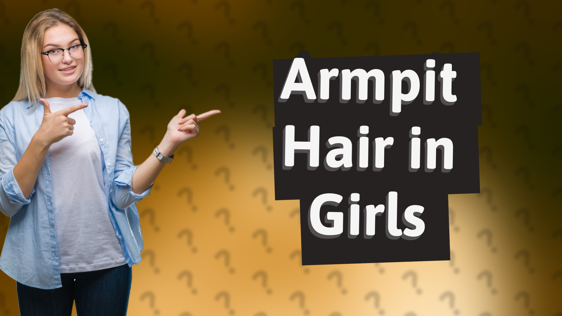 Armpit Hair in Girls