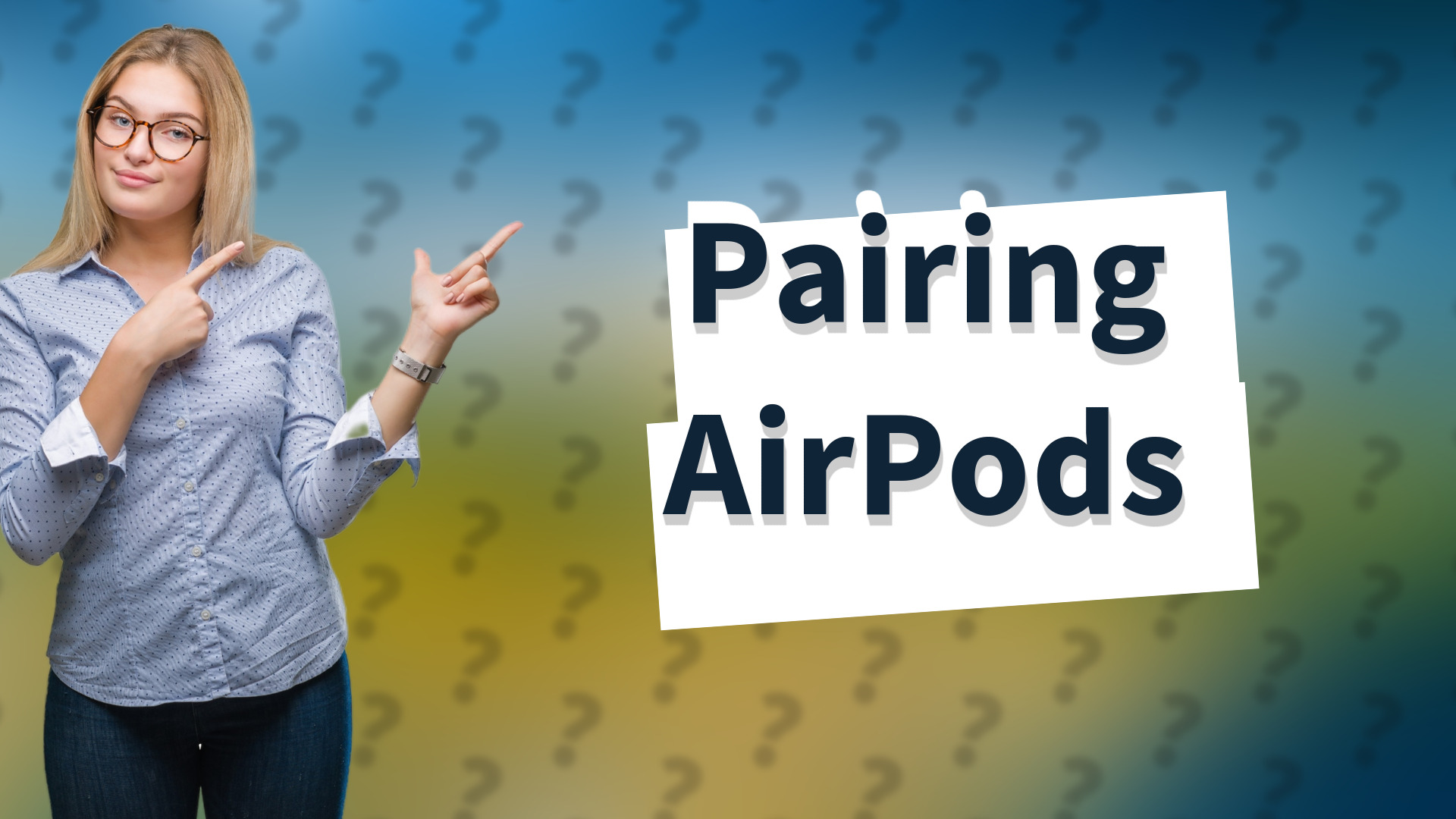 Pairing AirPods