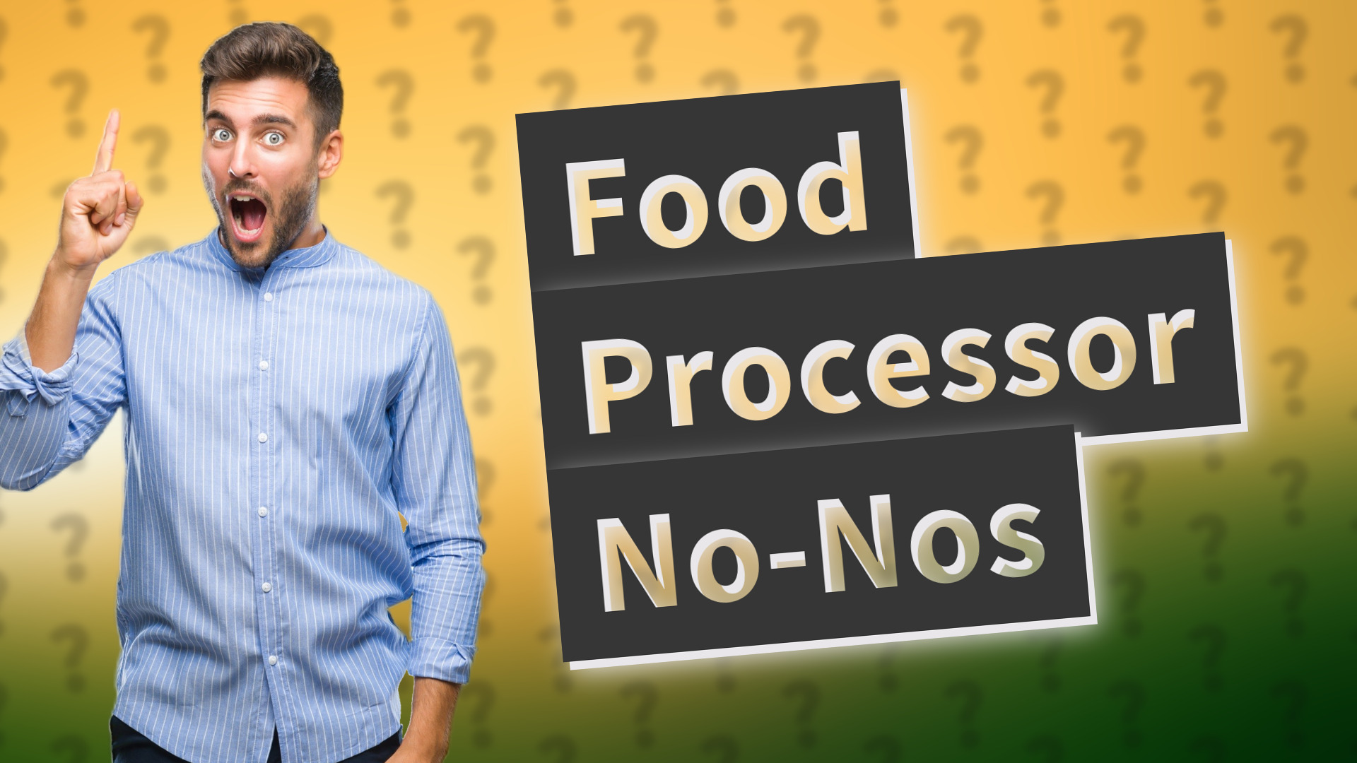 Food Processor No-Nos