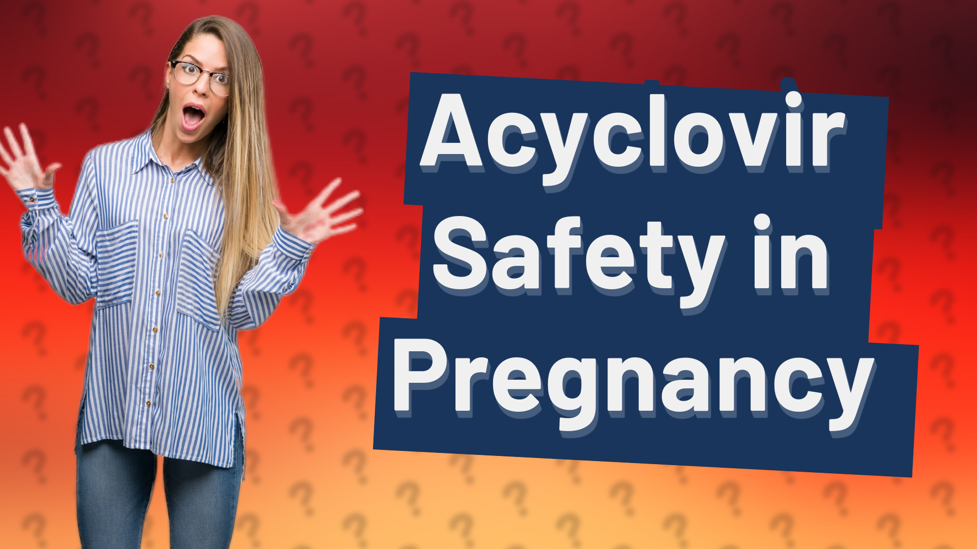 Acyclovir Safety in Pregnancy