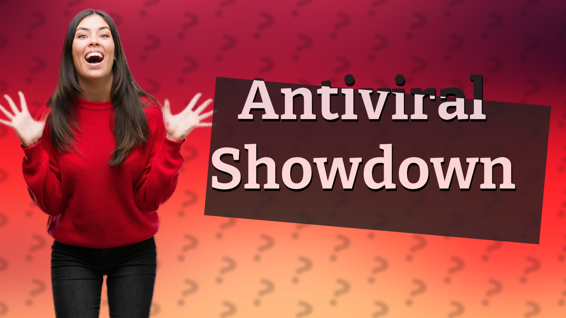 Antiviral Showdown