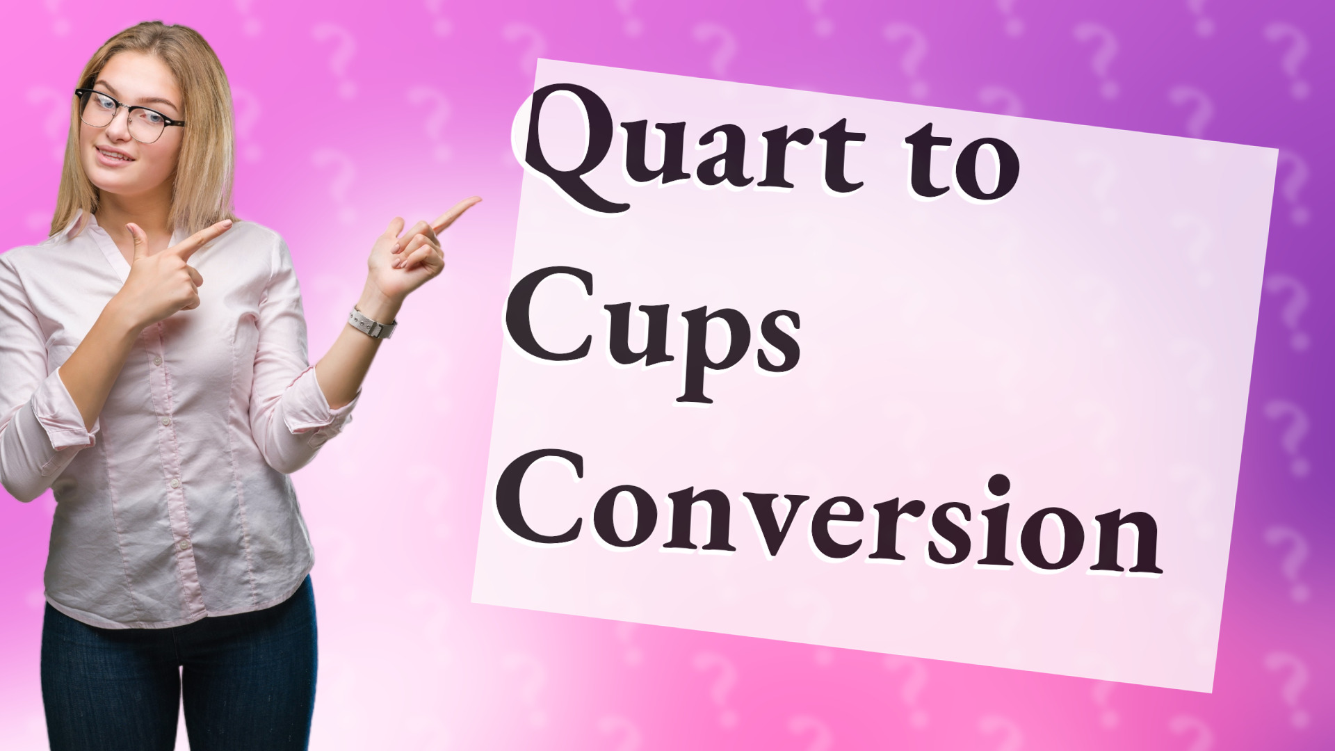 Quart to Cups Conversion