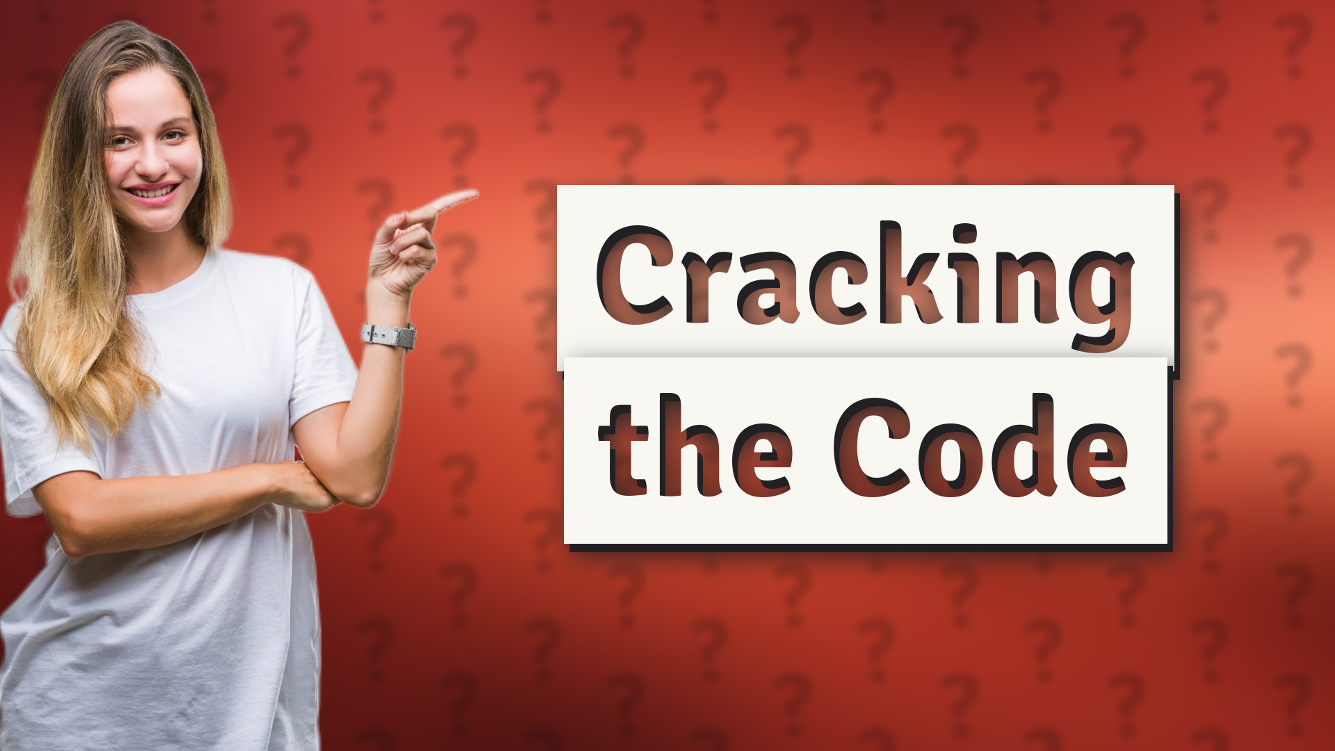 Cracking the Code
