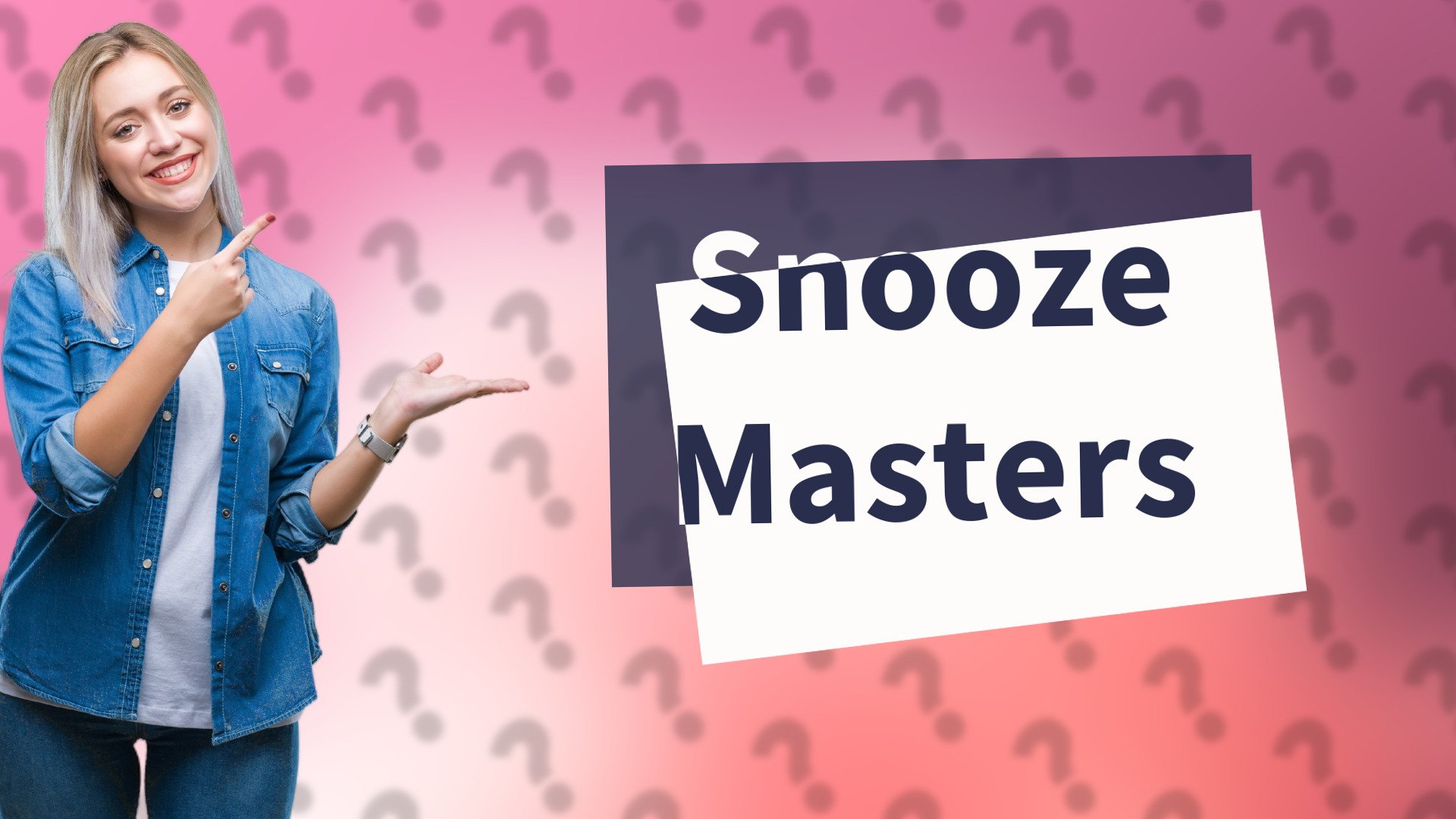 Snooze Masters