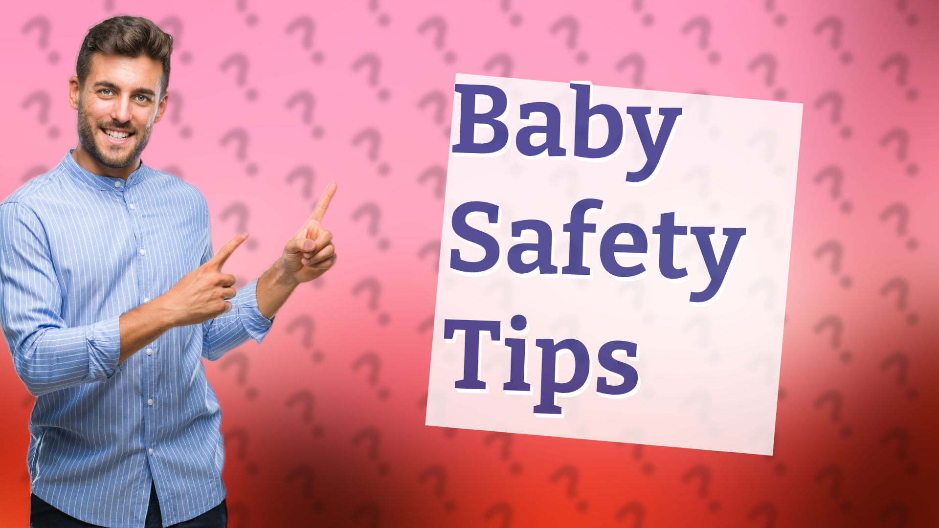 Baby Safety Tips