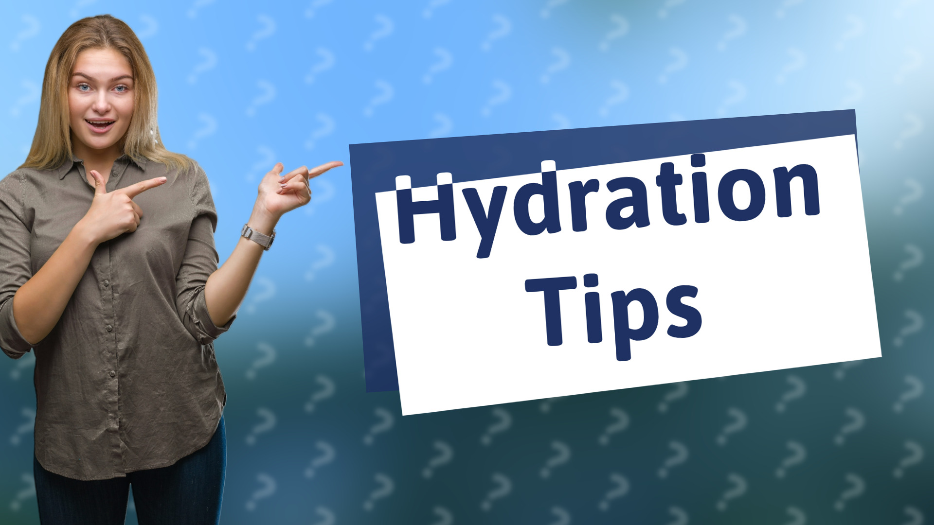 Hydration Tips