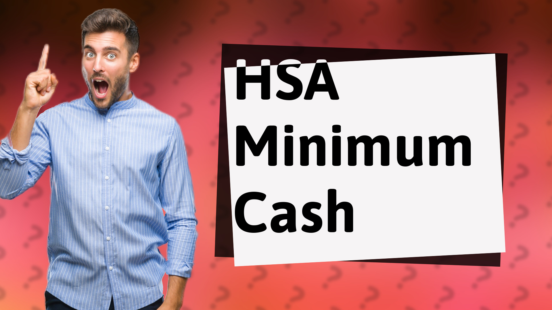 HSA Minimum Cash