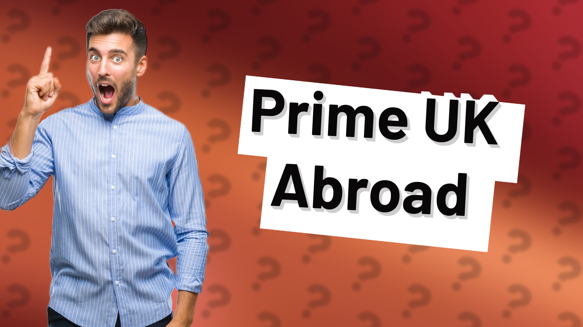 Prime UK Abroad