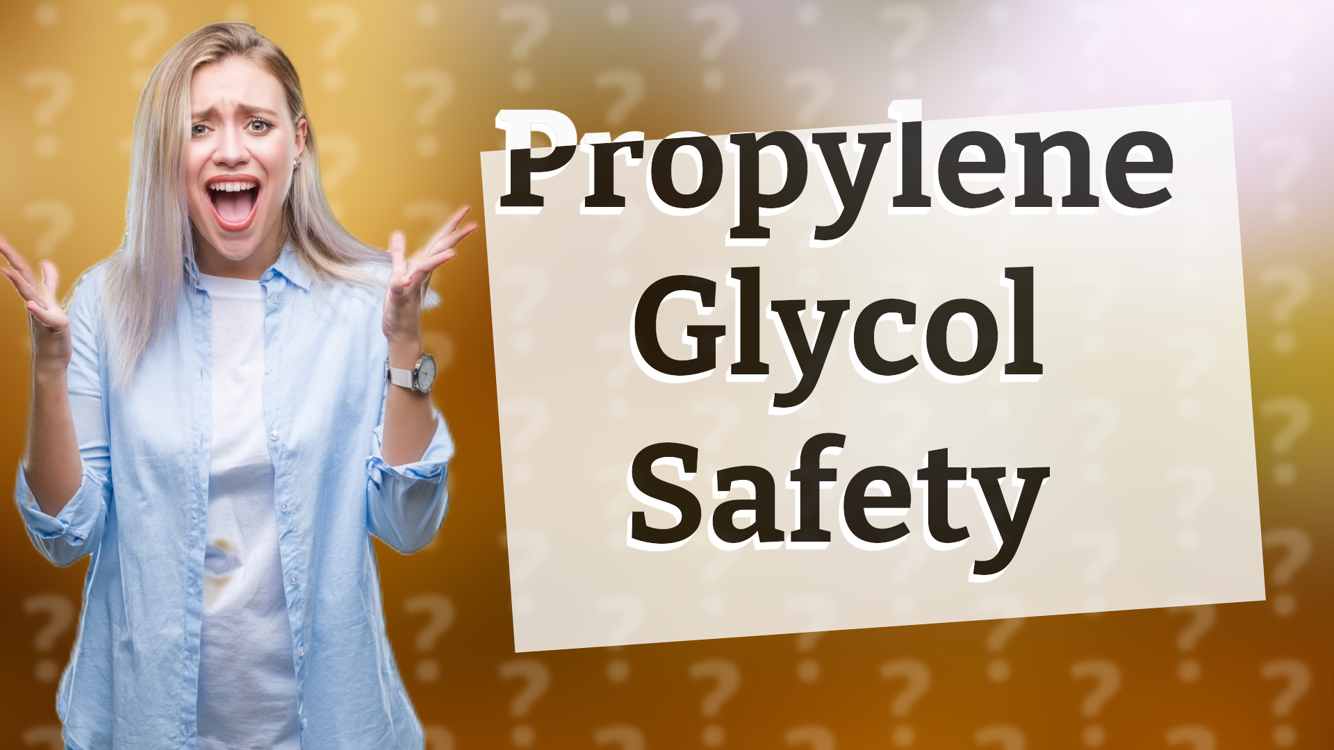 Propylene Glycol Safety