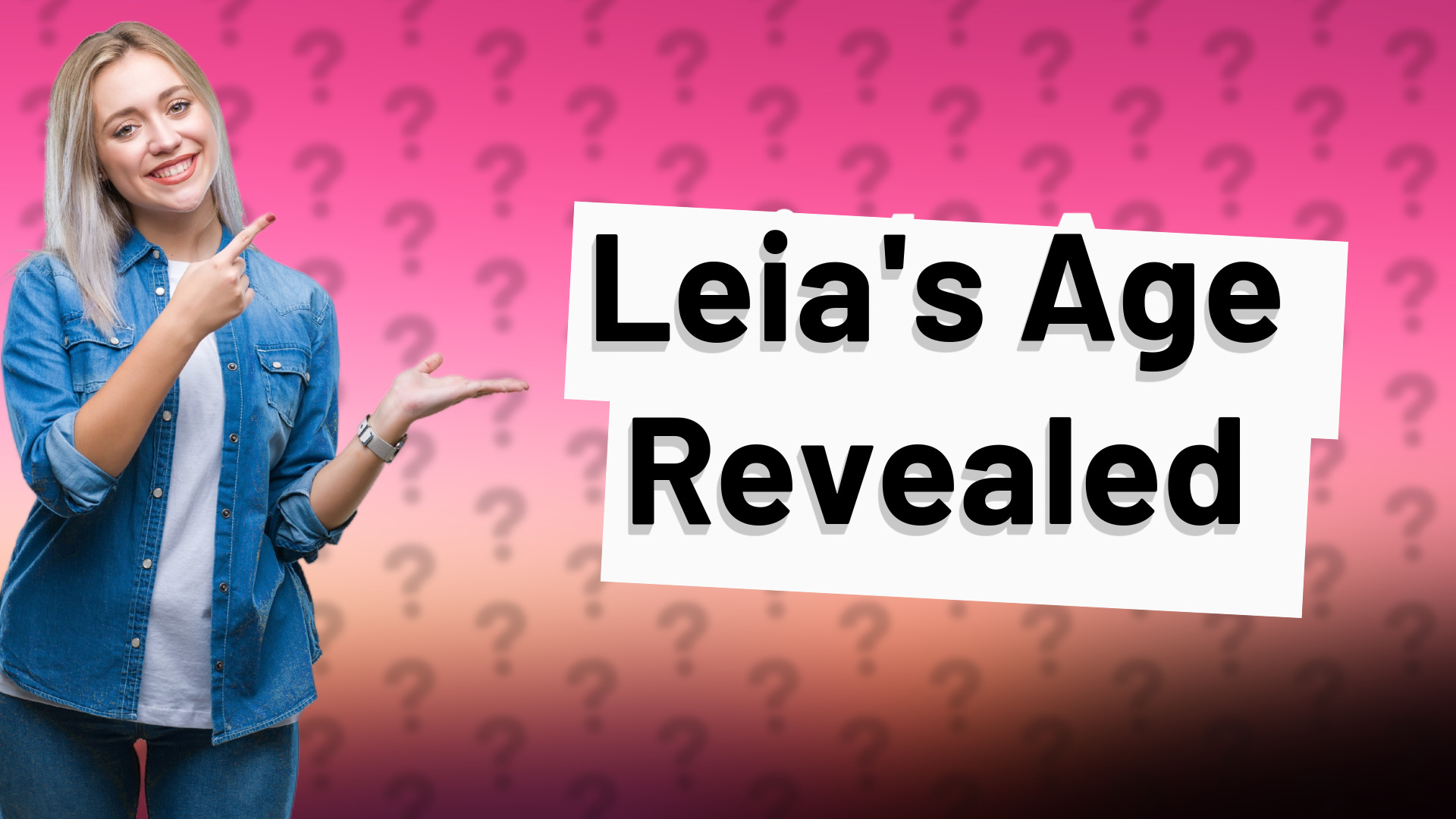 Leia's Age Revealed