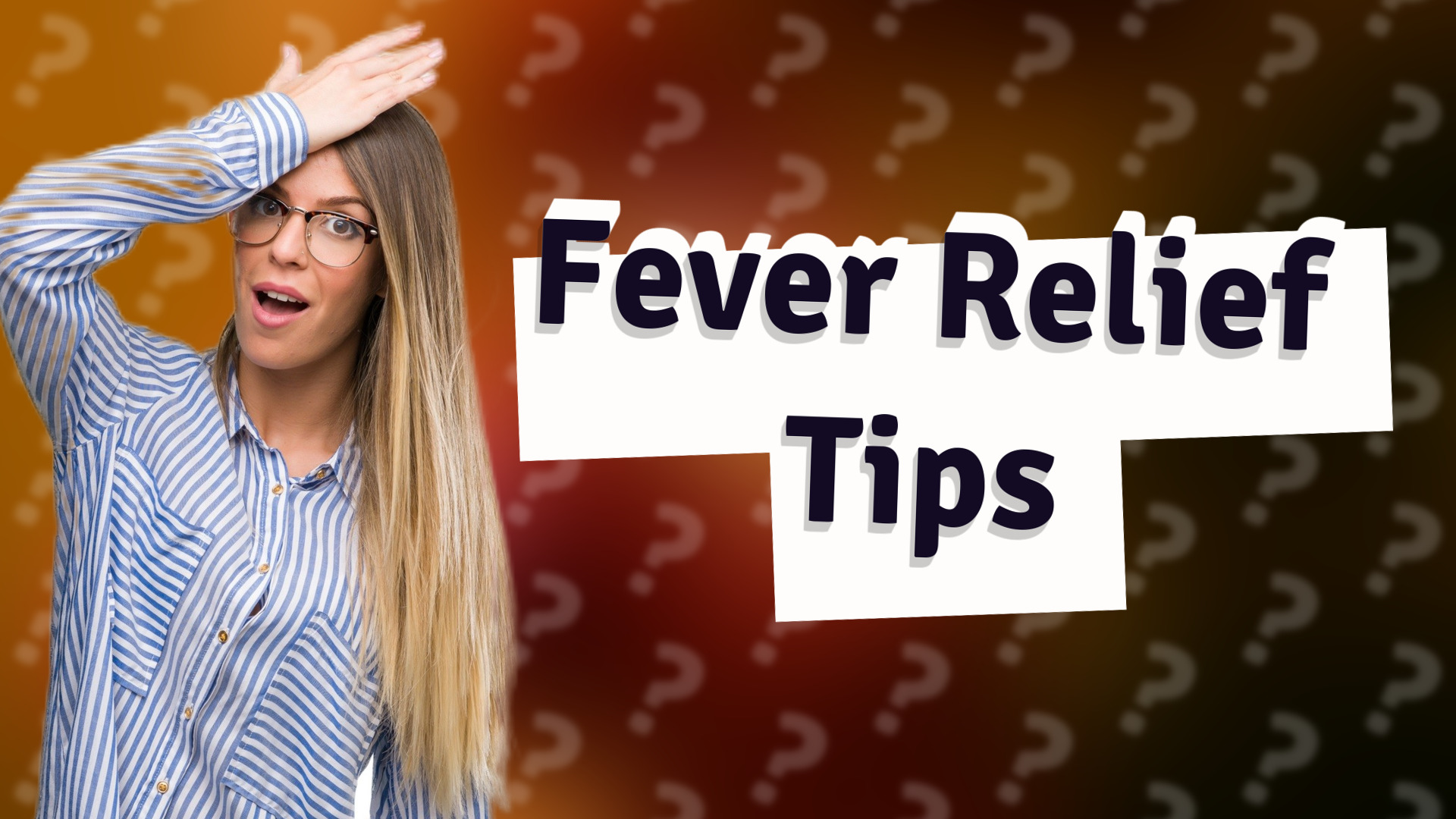 Fever Relief Tips