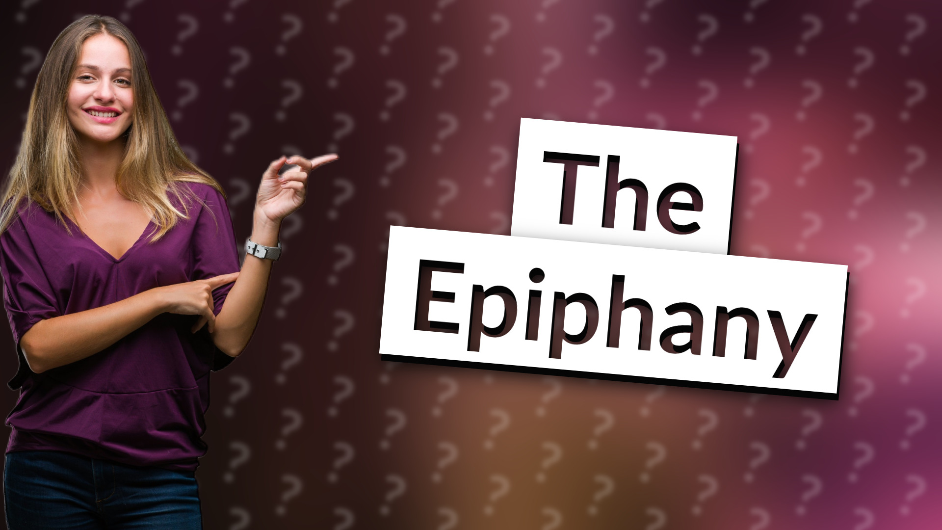 The Epiphany