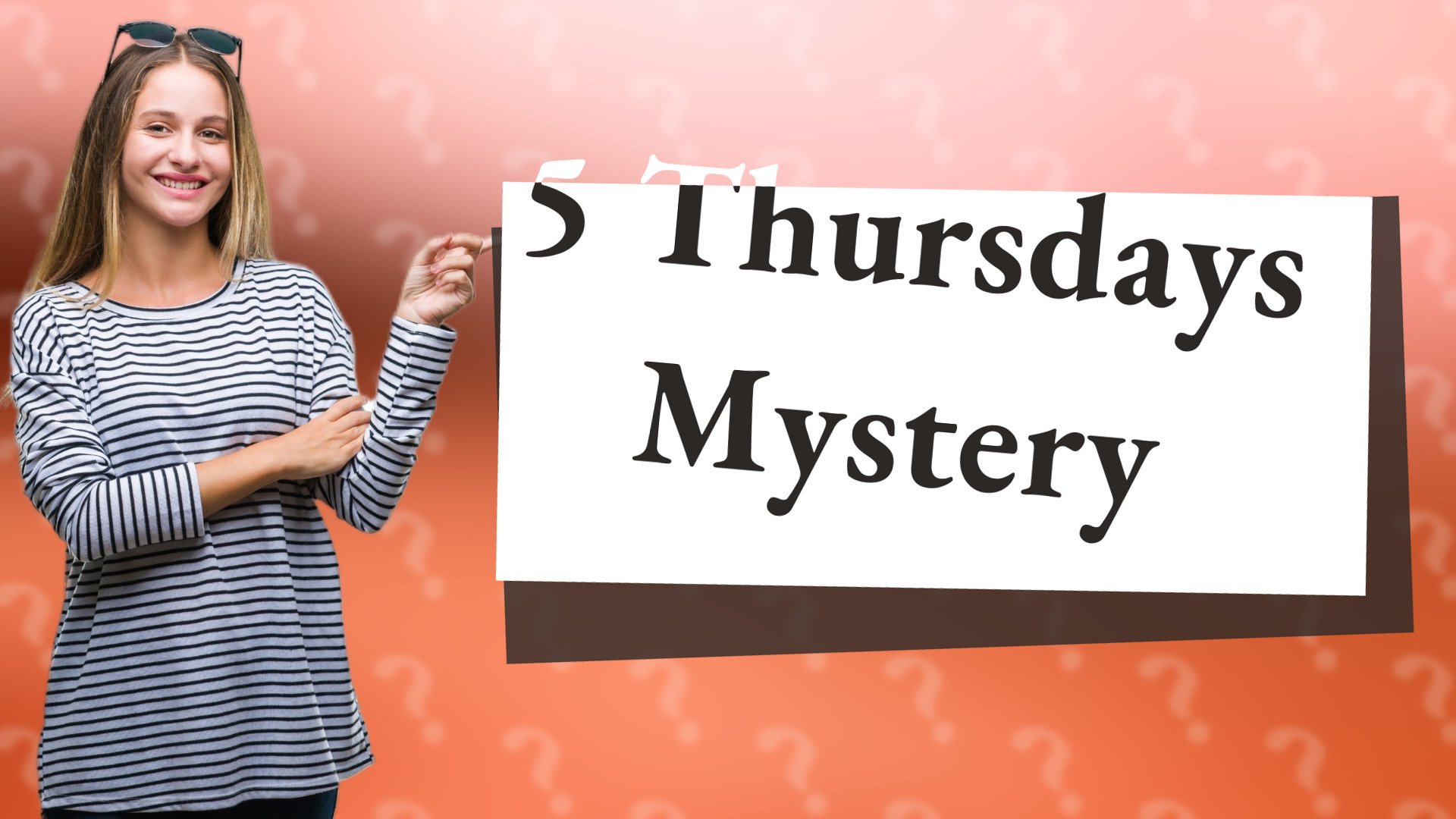 5 Thursdays Mystery