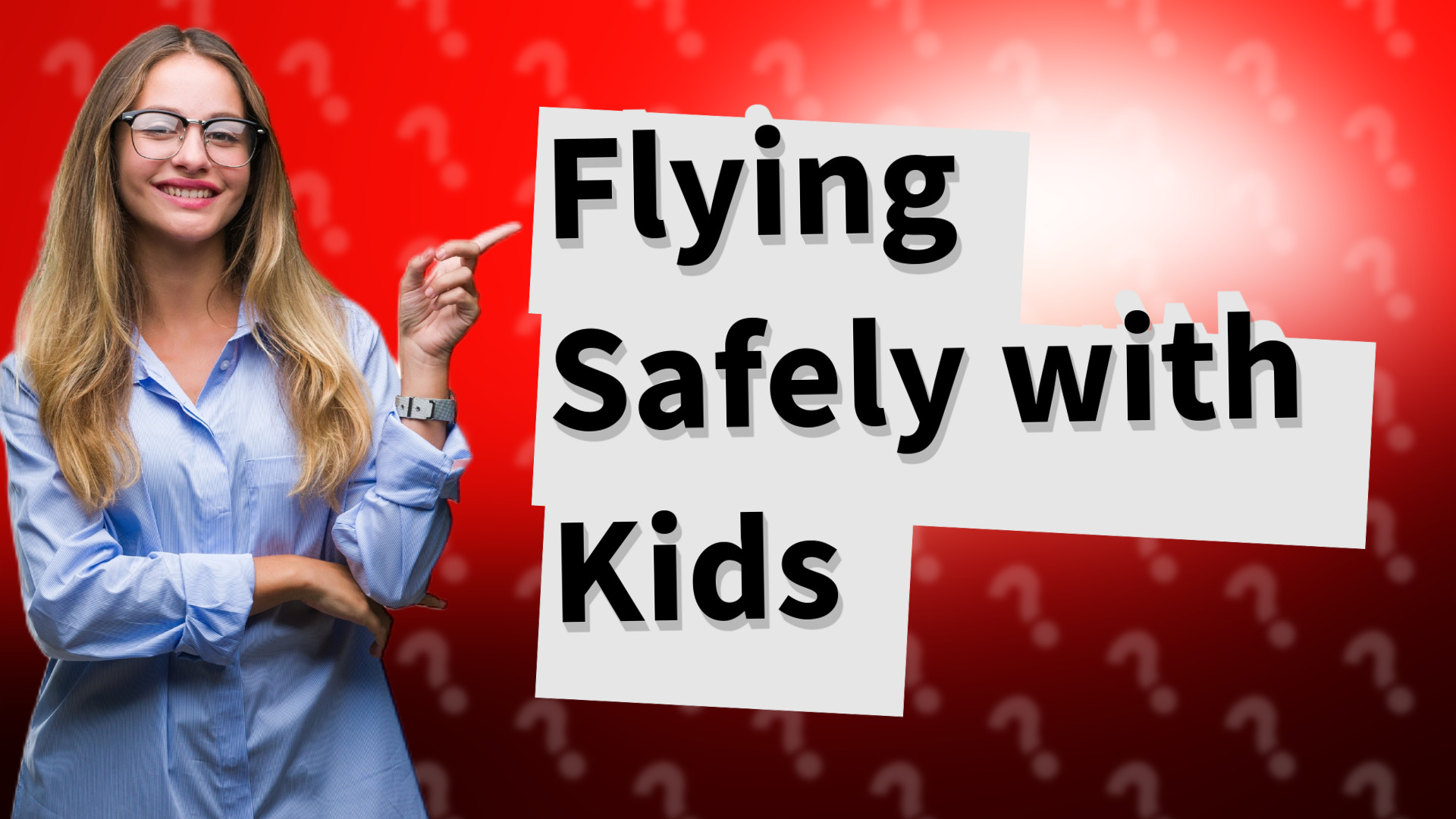 Flying Safely with Kids