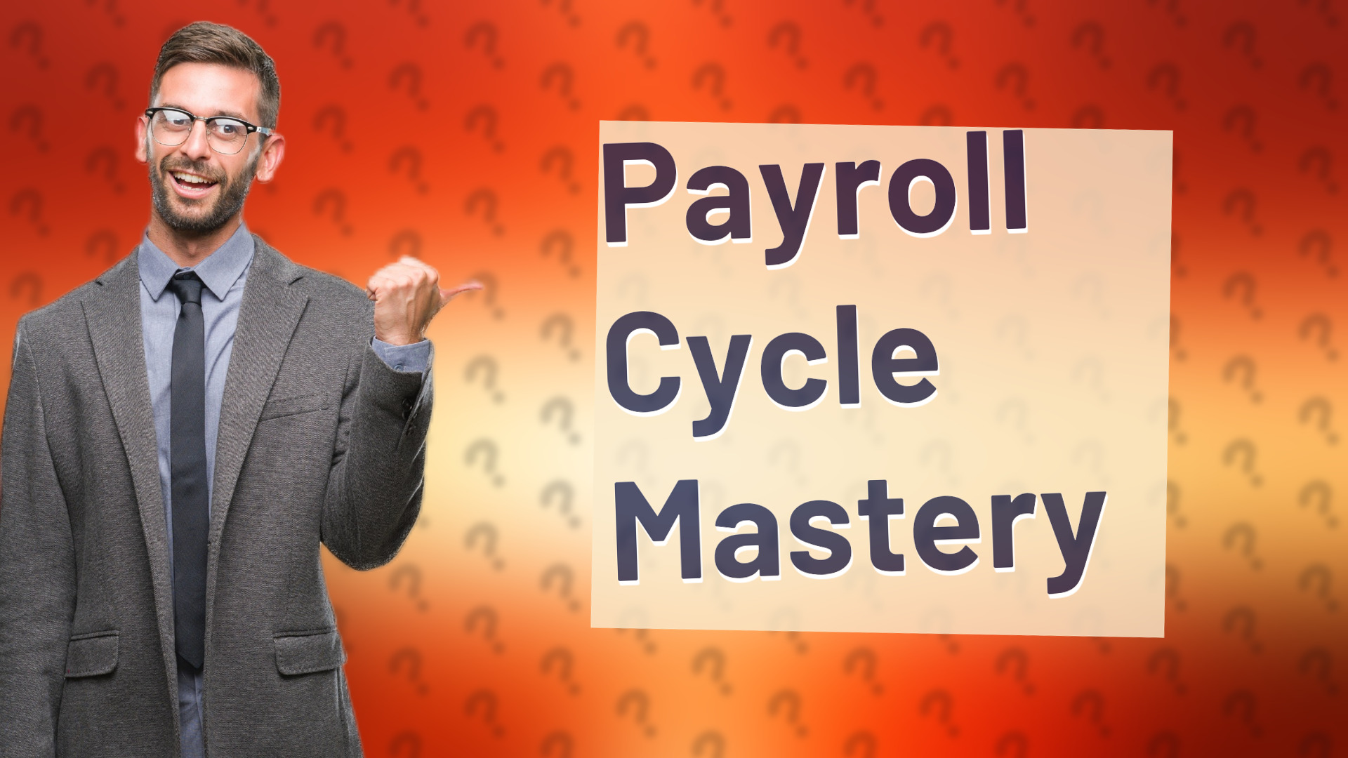 Payroll Cycle Mastery