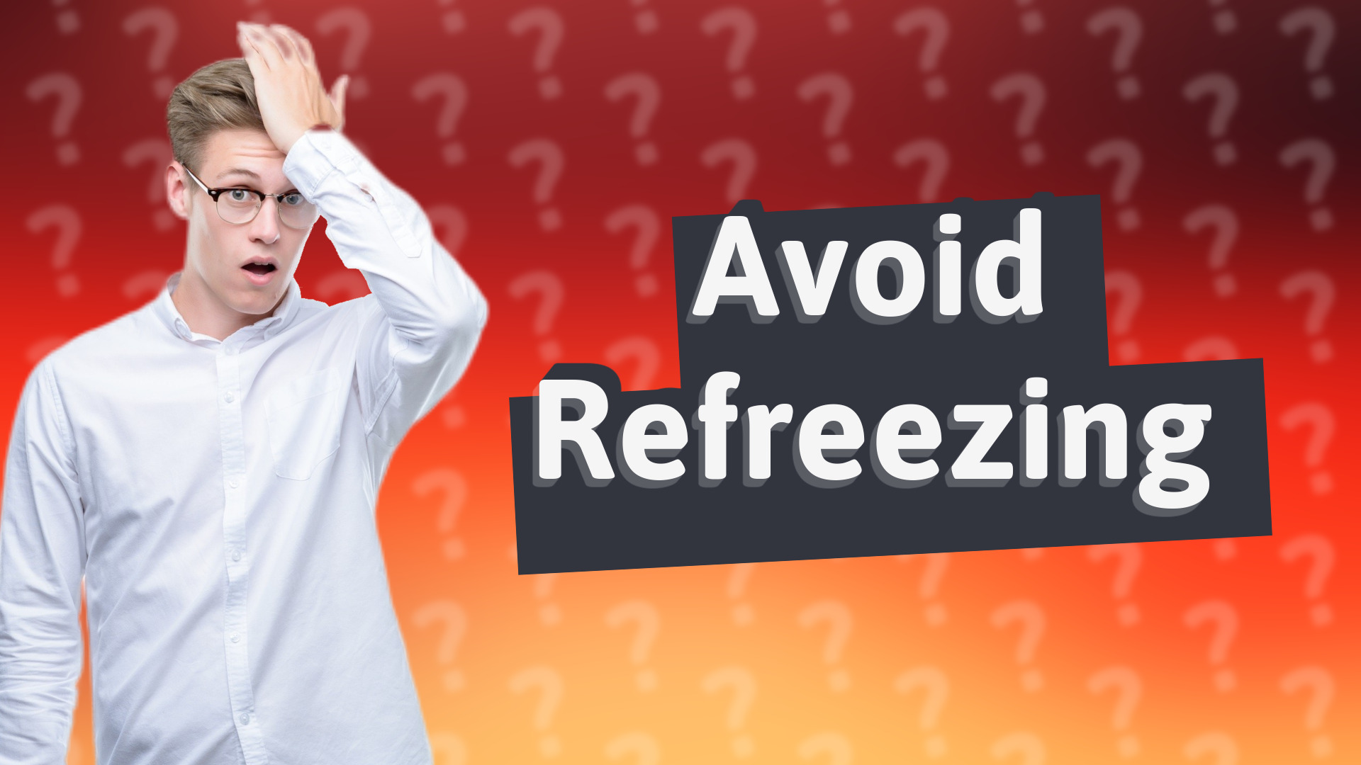 Avoid Refreezing
