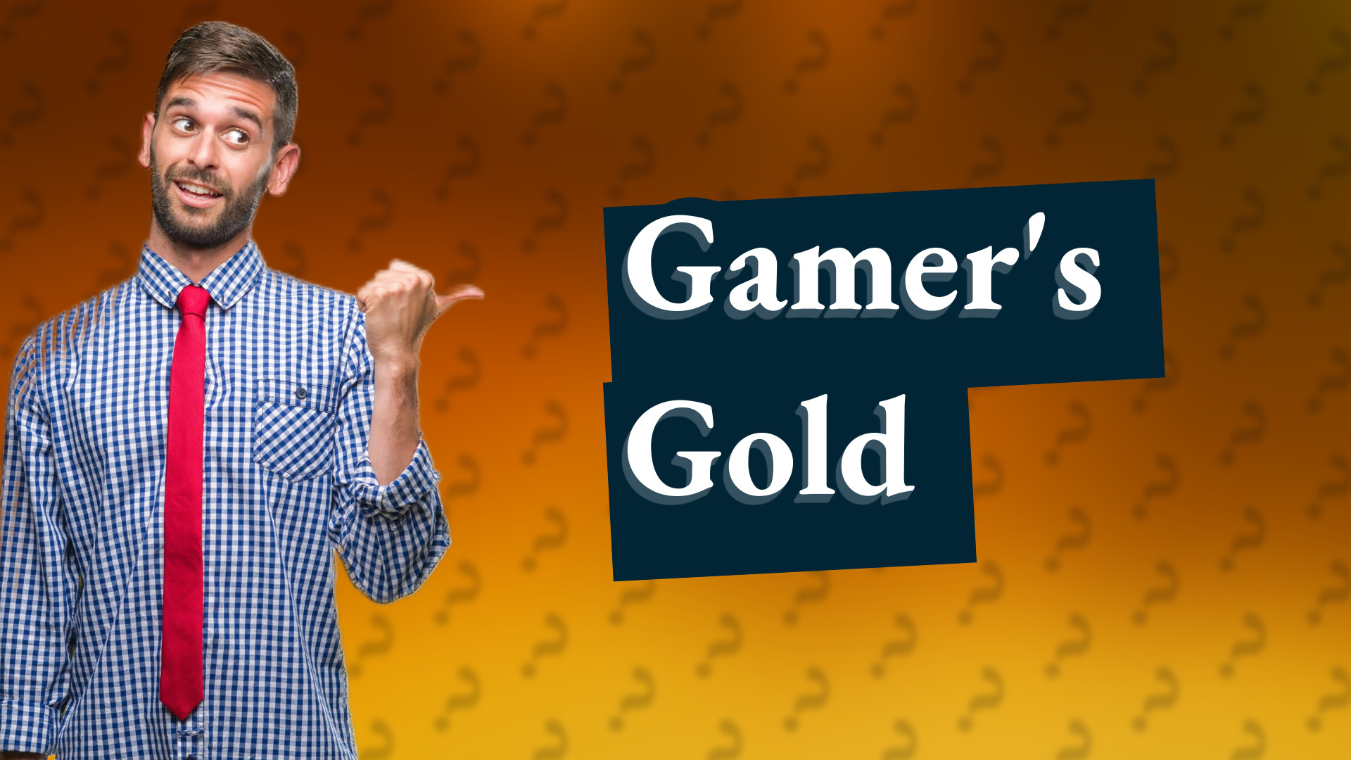 Gamer's Gold
