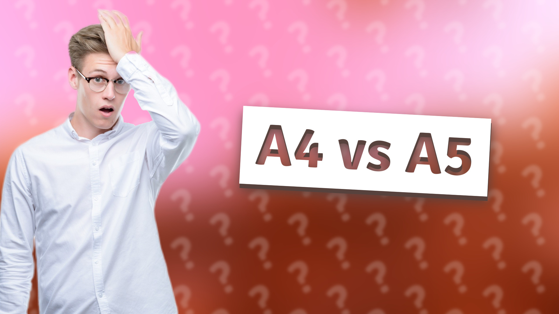A4 vs A5