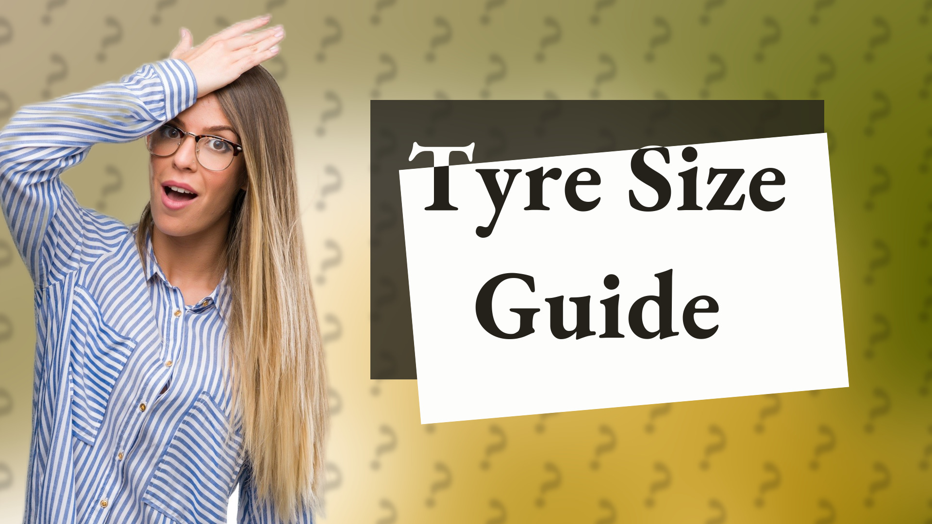 Tyre Size Guide