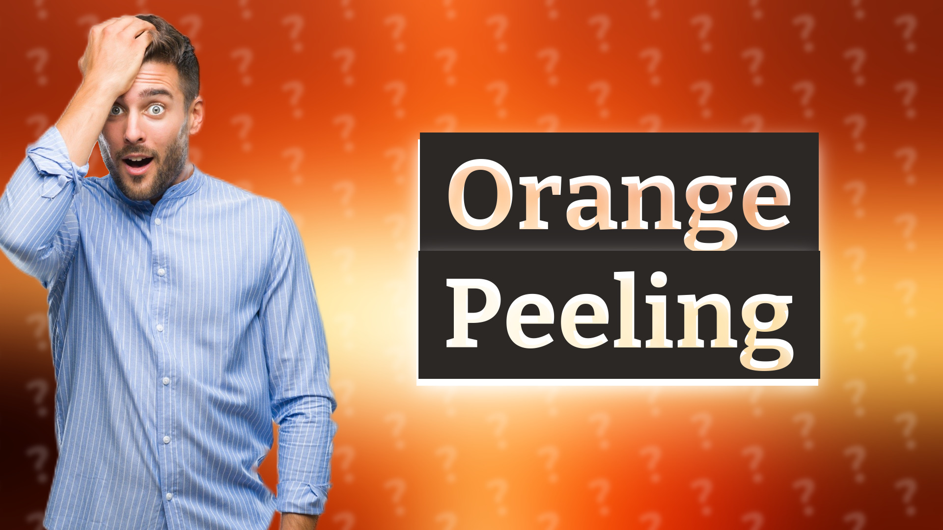 Orange Peeling
