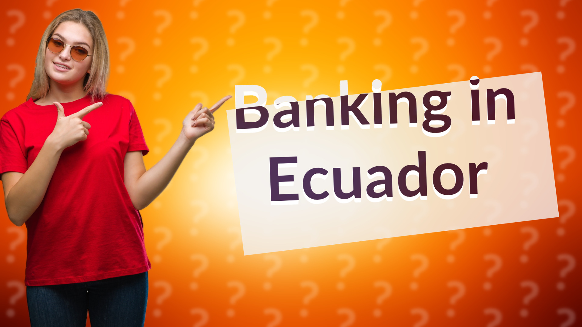 Banking in Ecuador