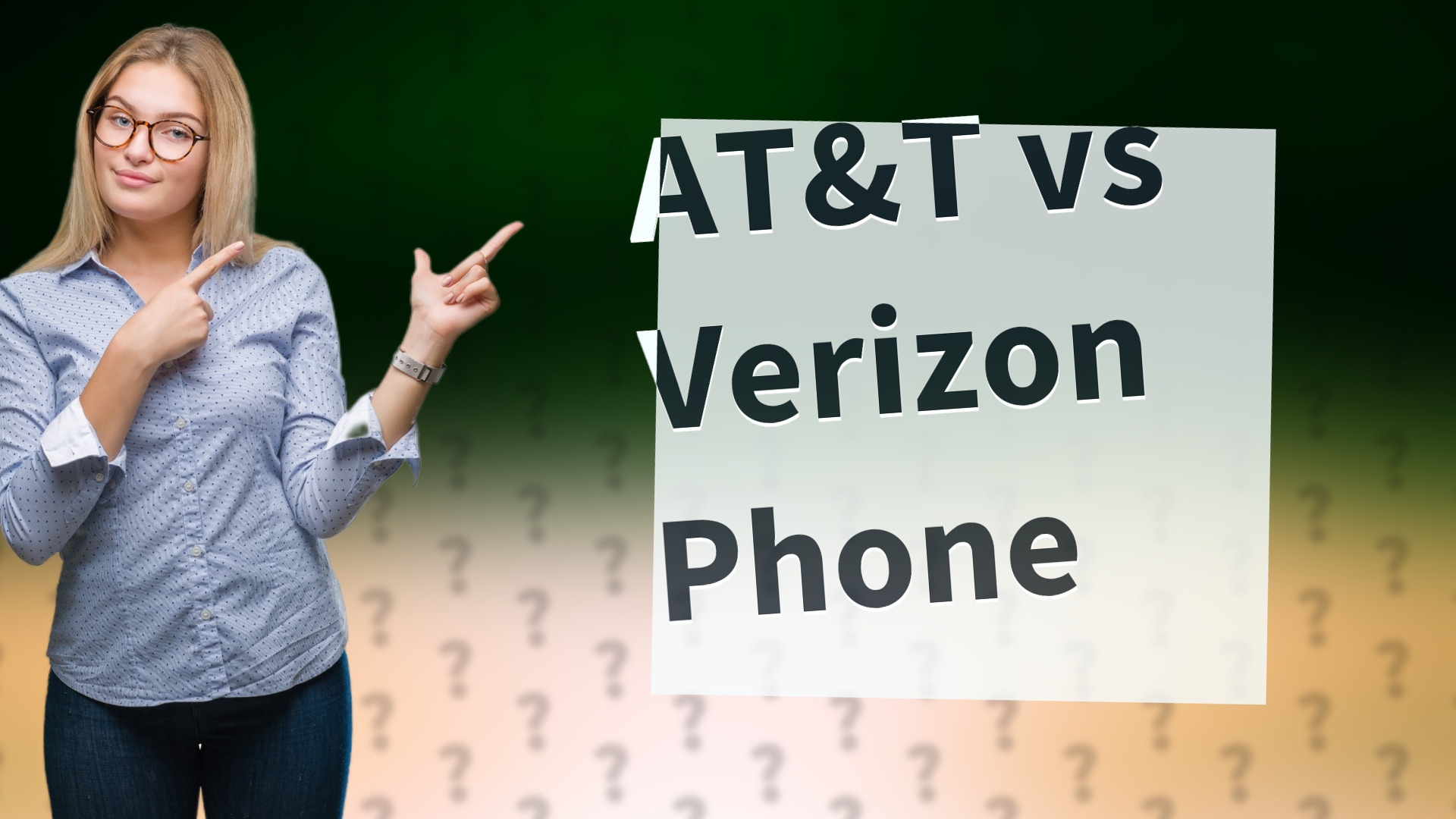 AT&T vs Verizon Phone