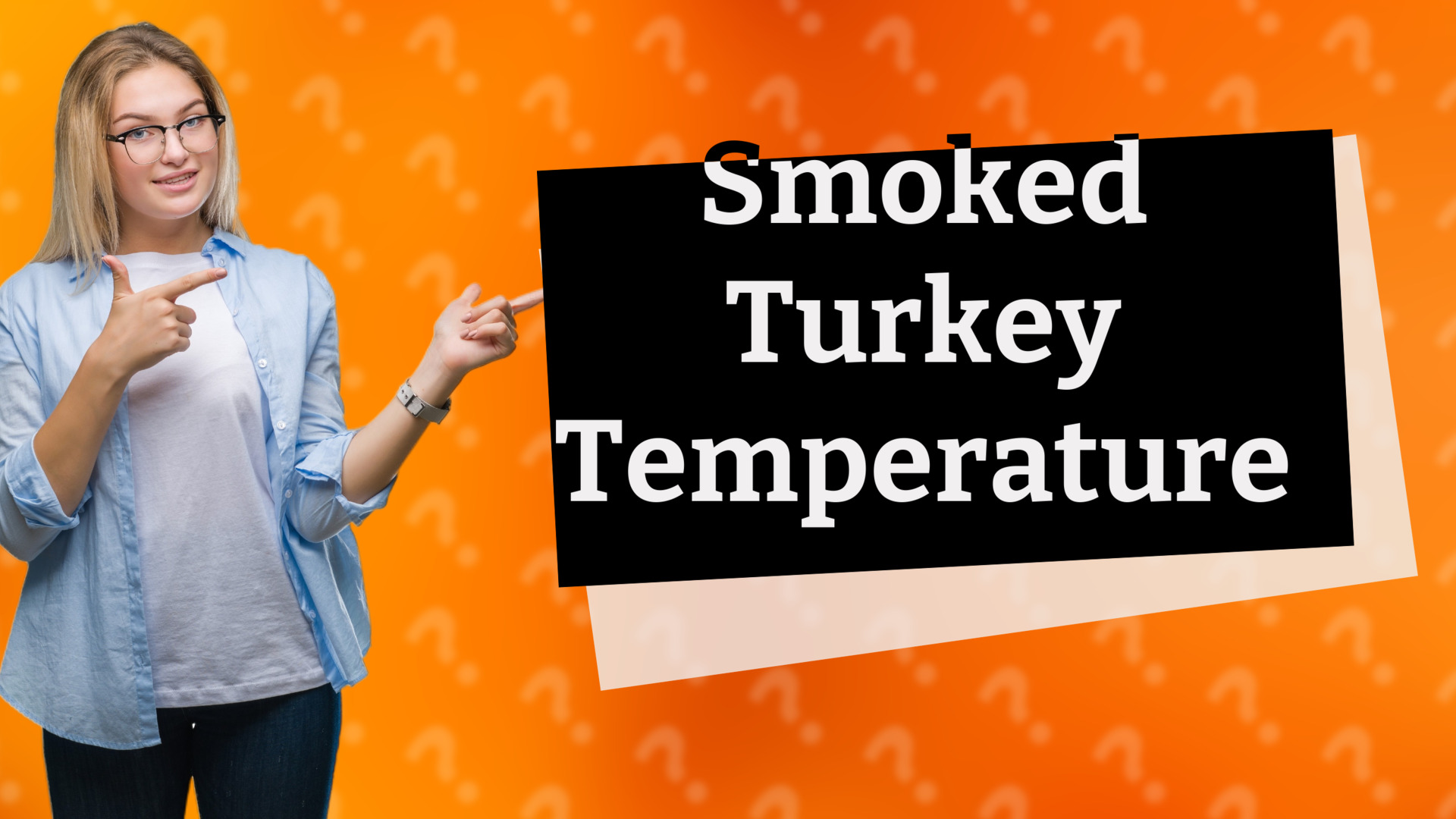 Smoked Turkey Temperature
