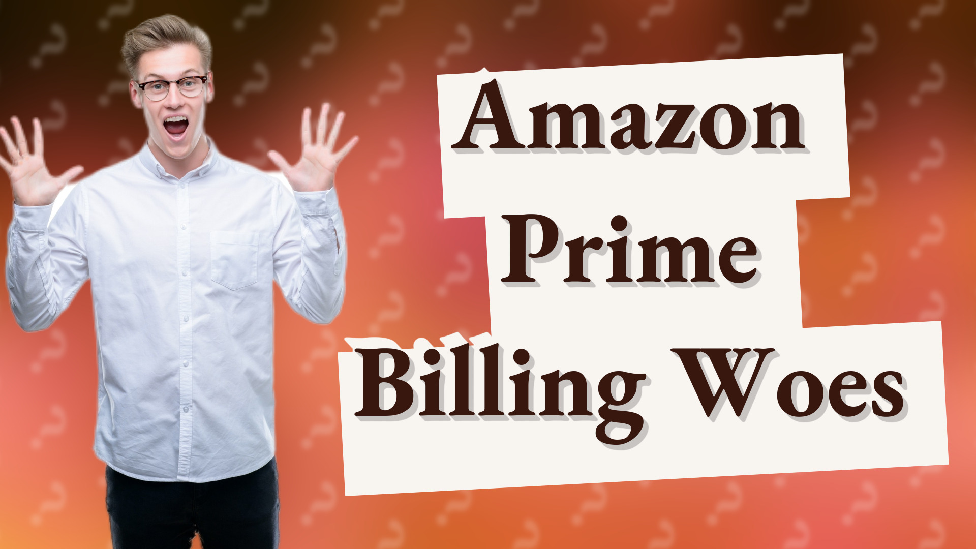 Amazon Prime Billing Woes