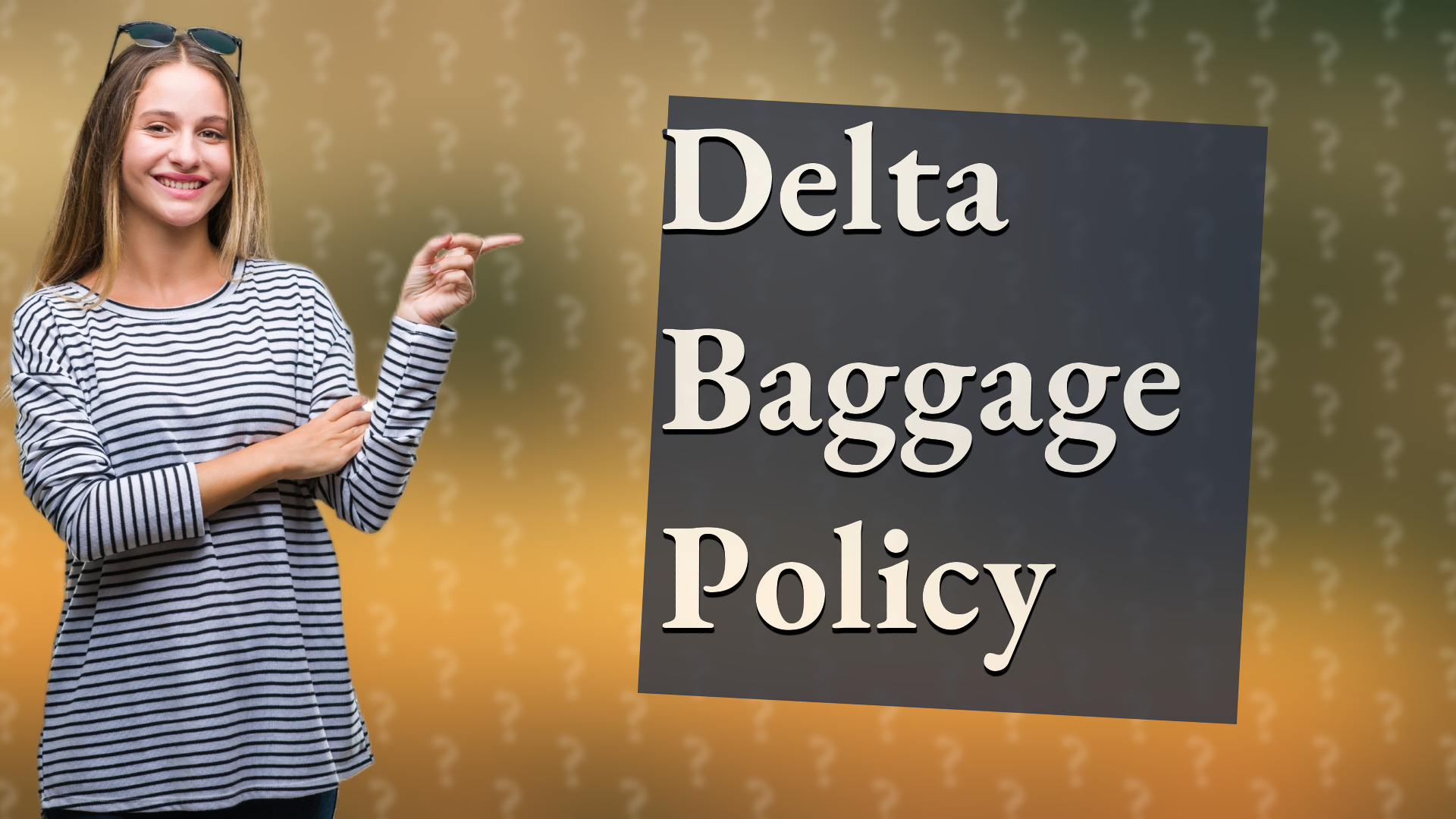 Delta Baggage Policy
