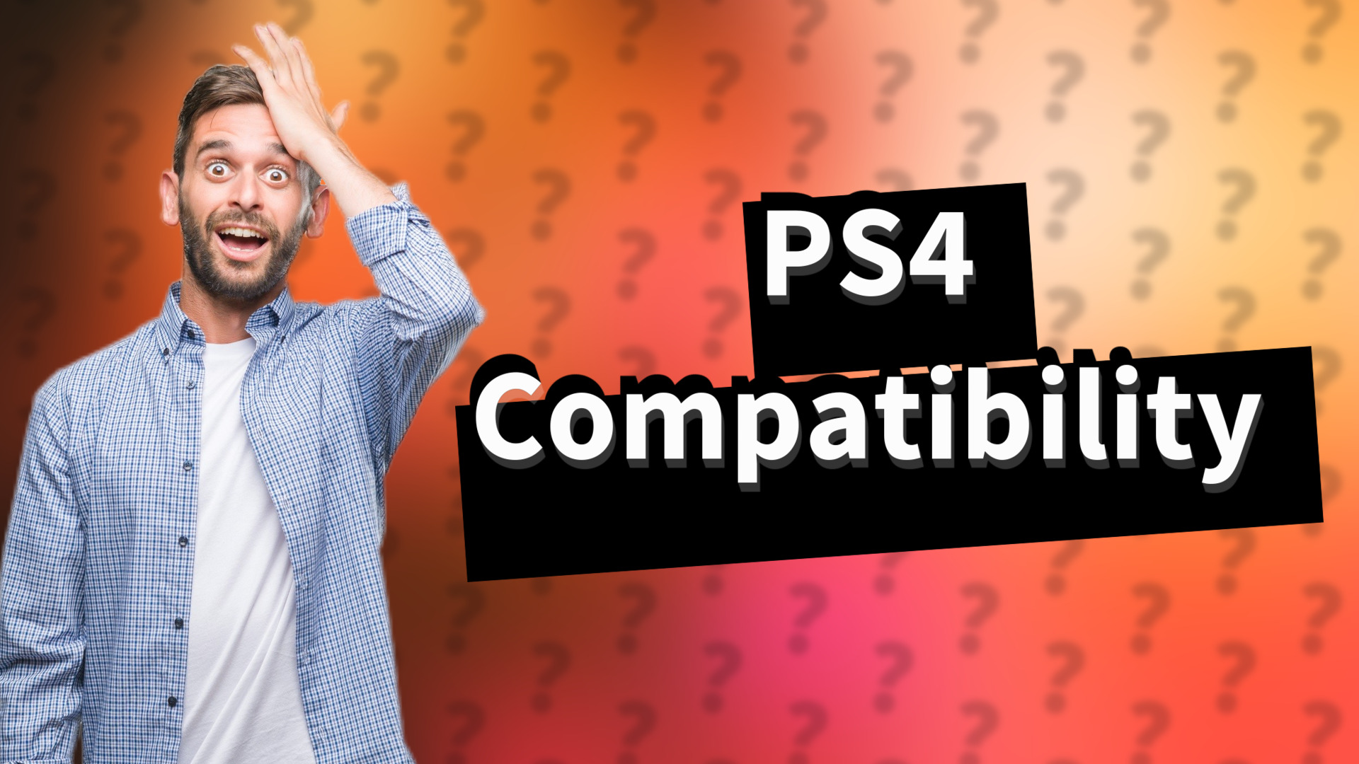 PS4 Compatibility