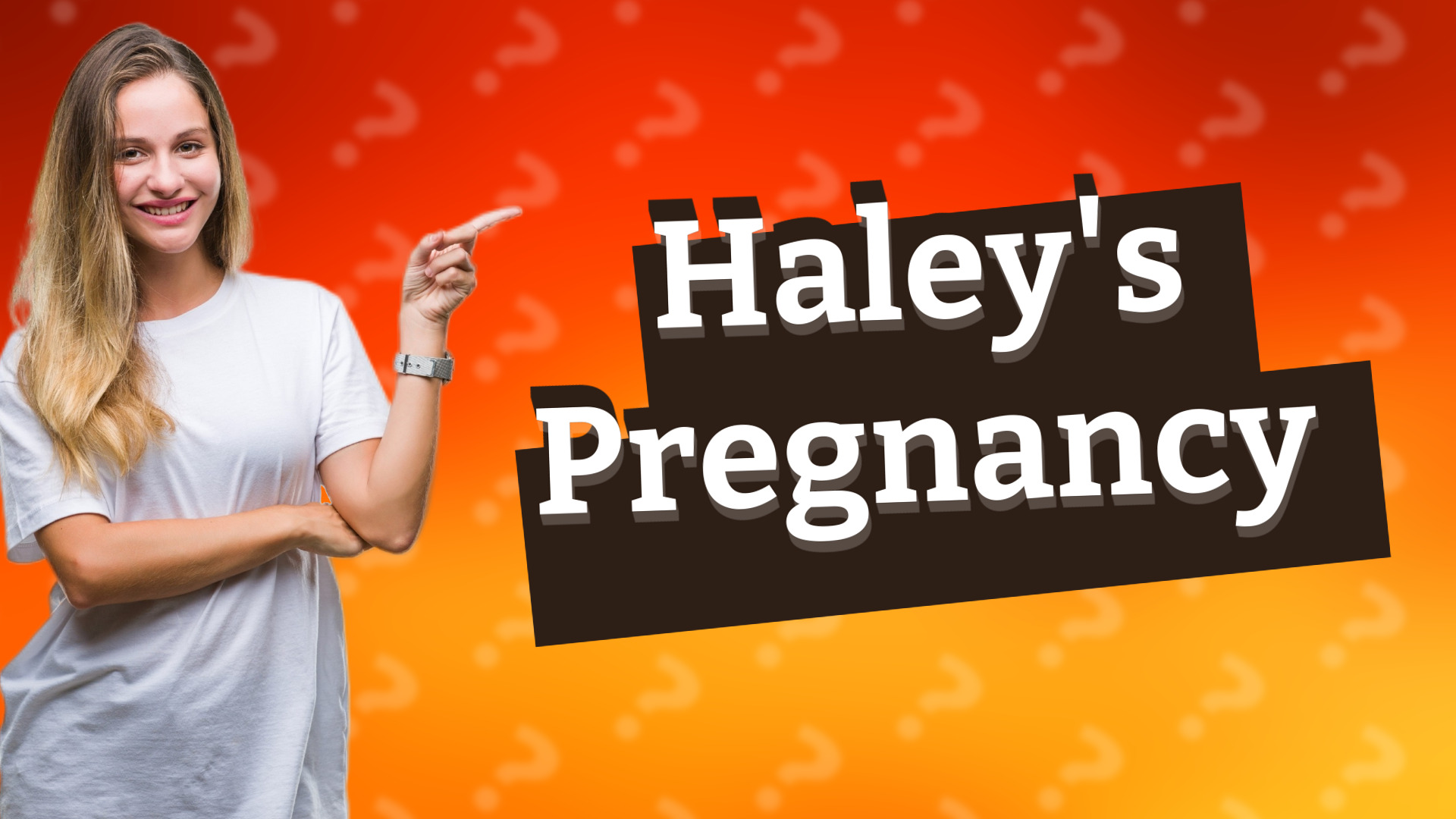 Haley's Pregnancy