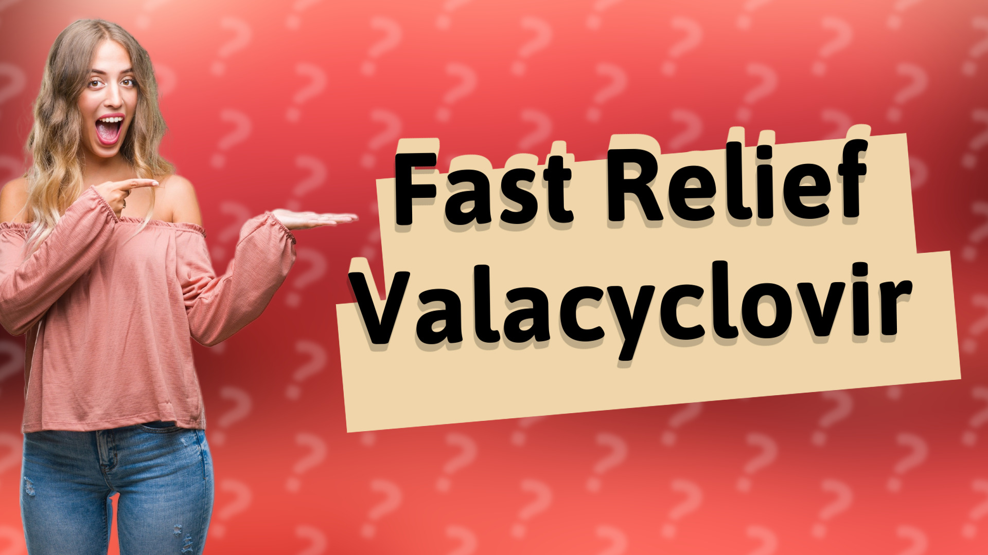 Fast Relief Valacyclovir