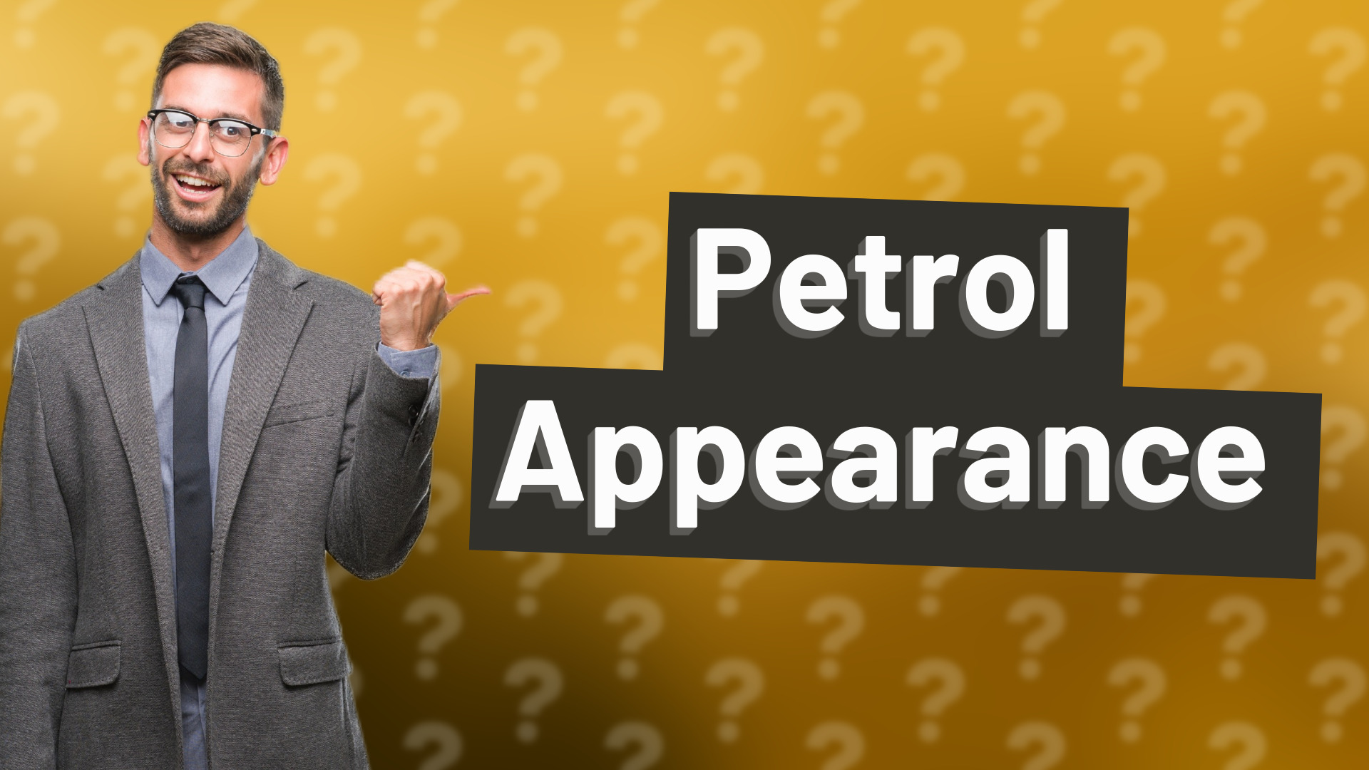 Petrol Appearance