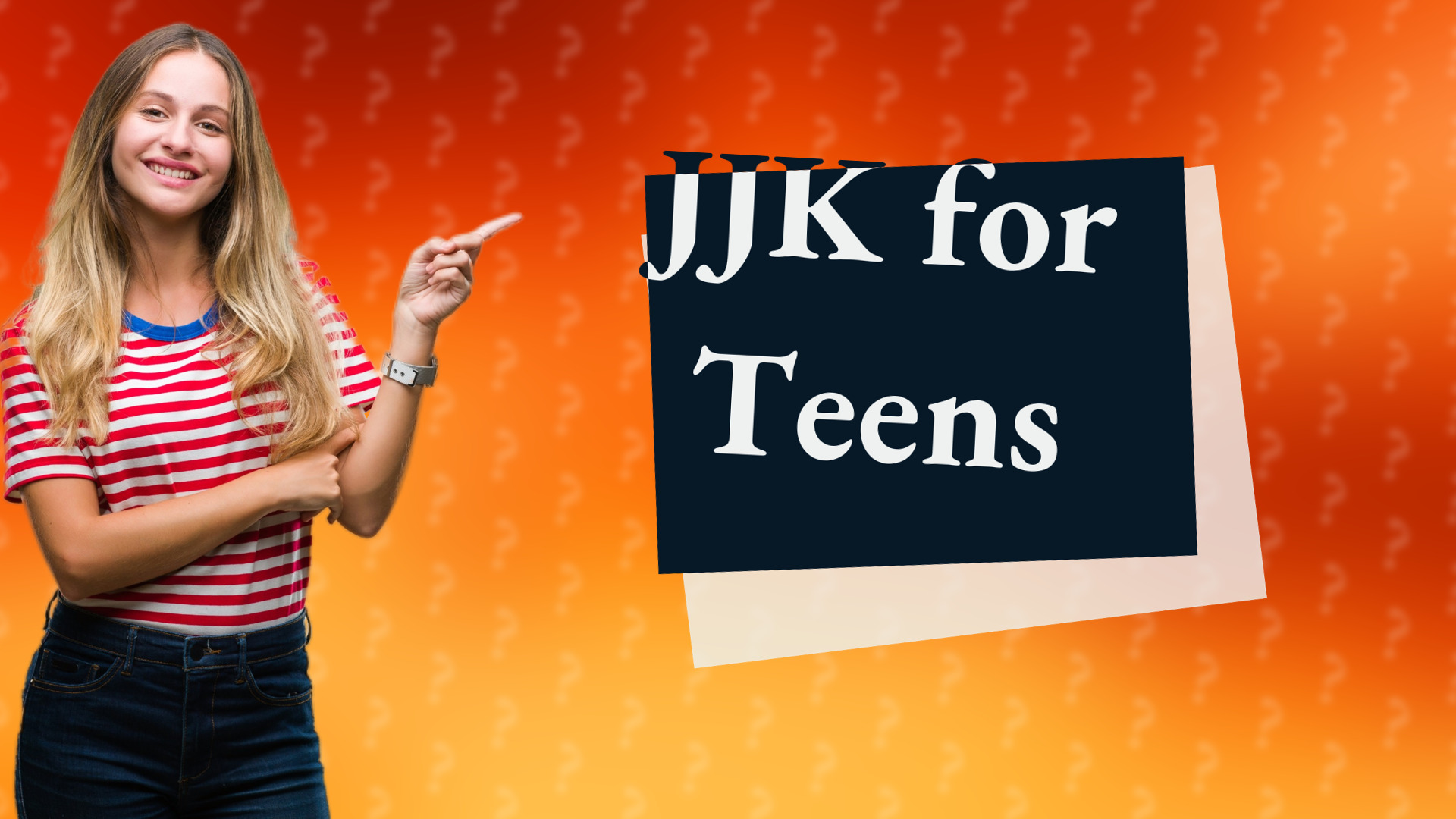 JJK for Teens