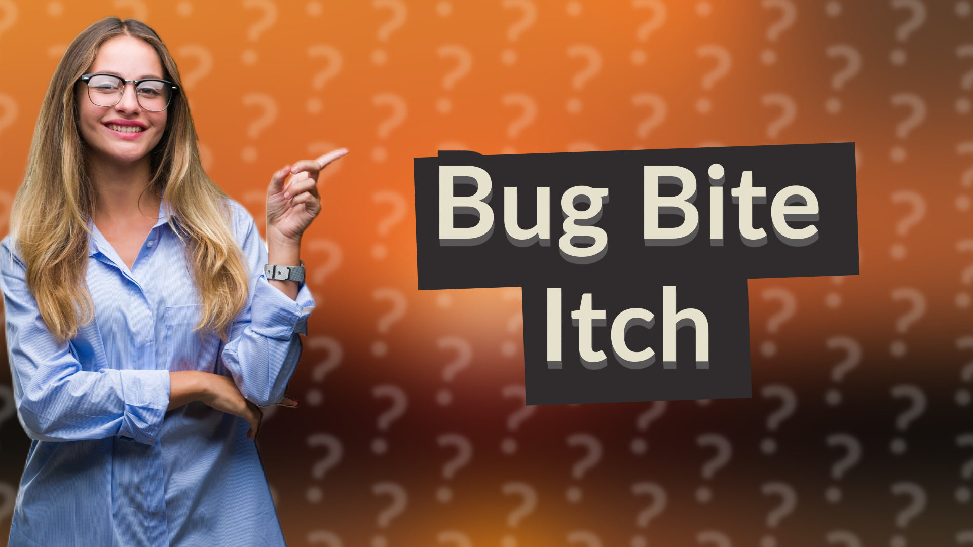 Bug Bite Itch