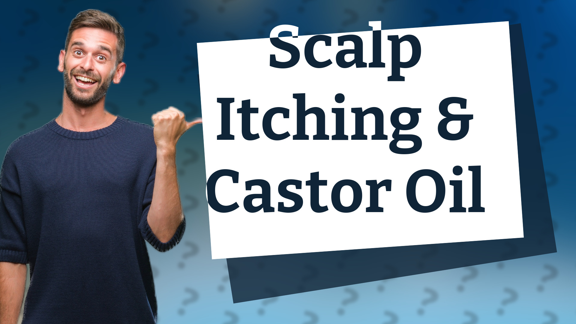 Scalp Itching & Castor Oil