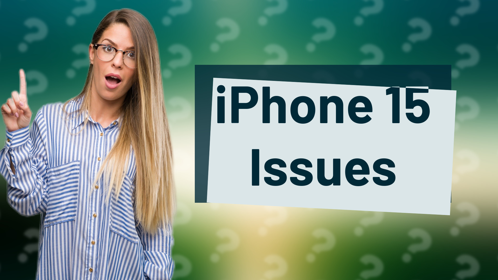 iPhone 15 Issues