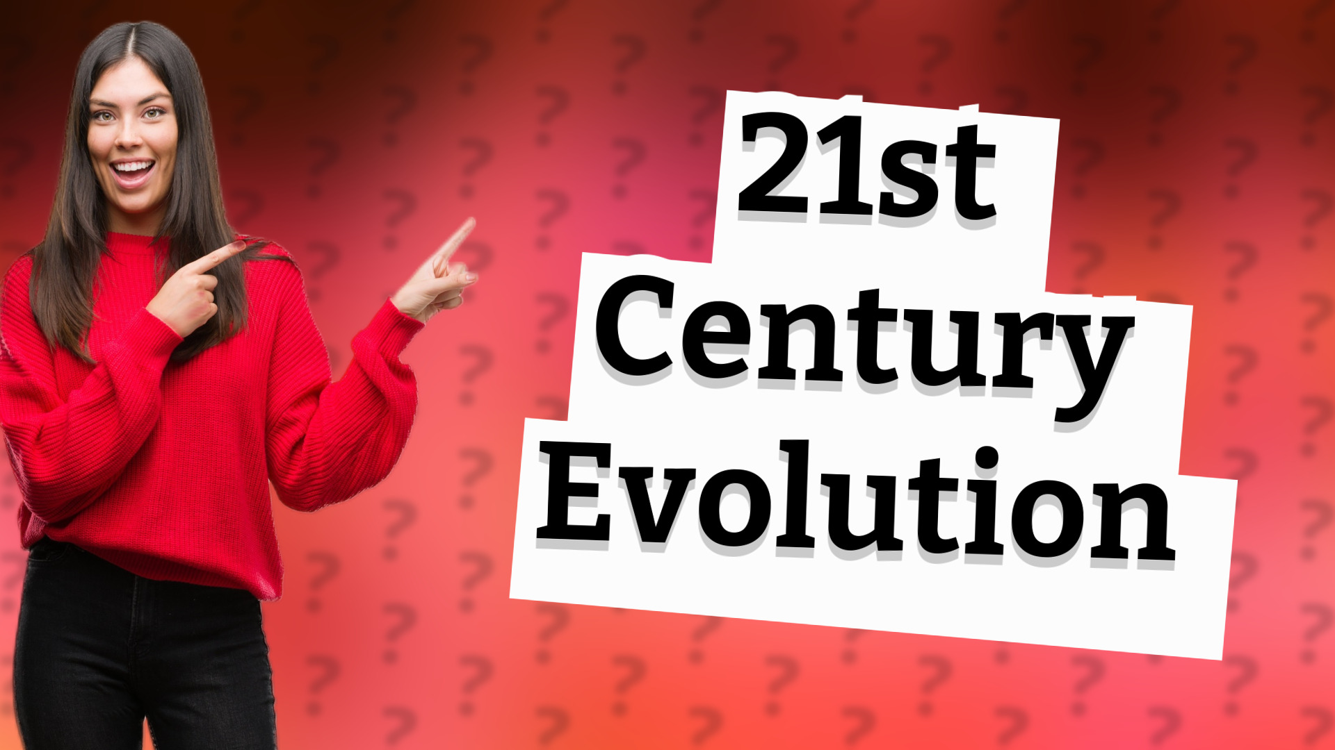 21st Century Evolution