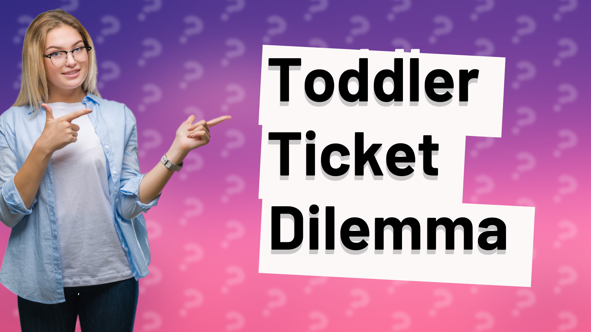 Toddler Ticket Dilemma