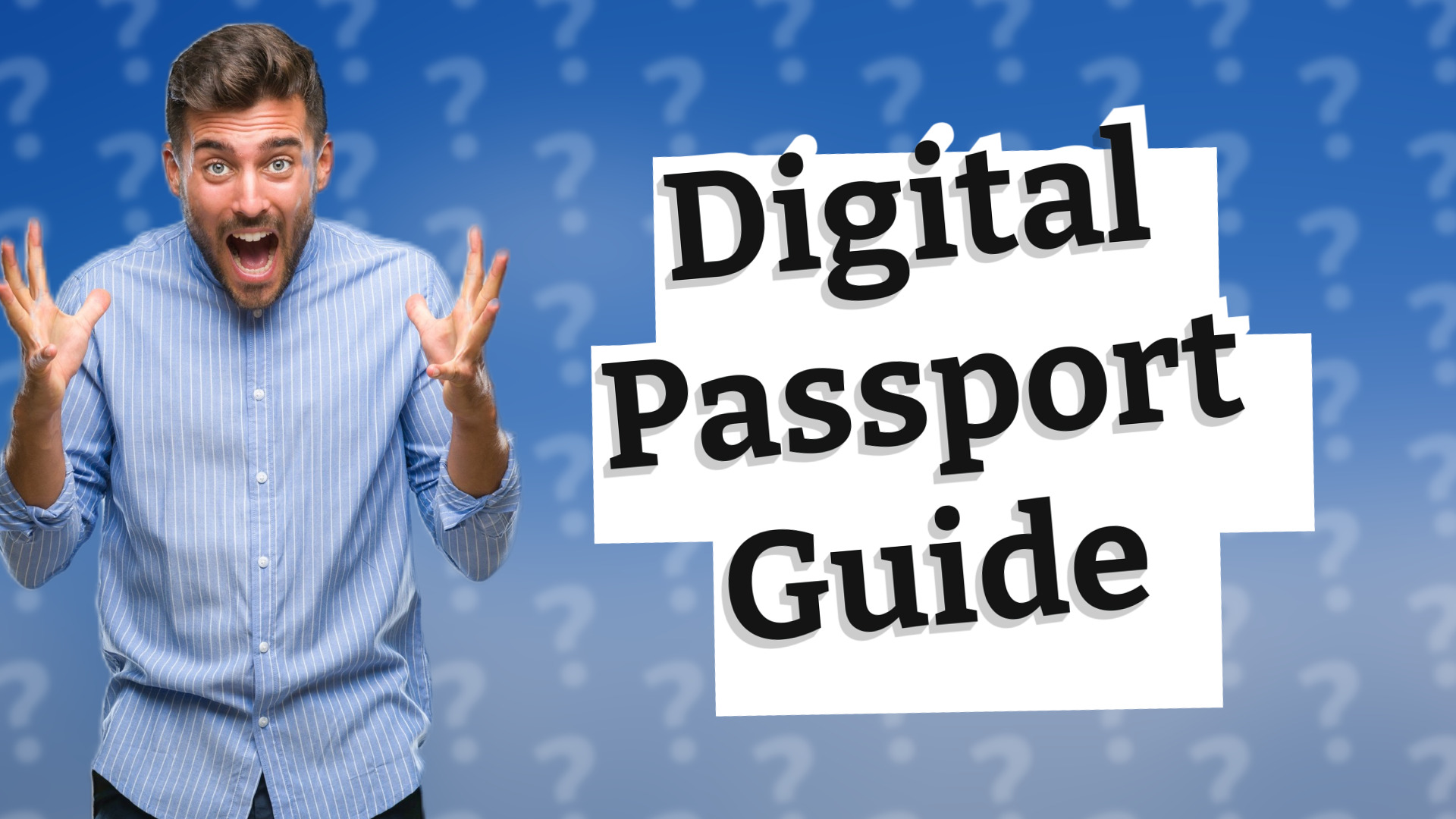 Digital Passport Guide