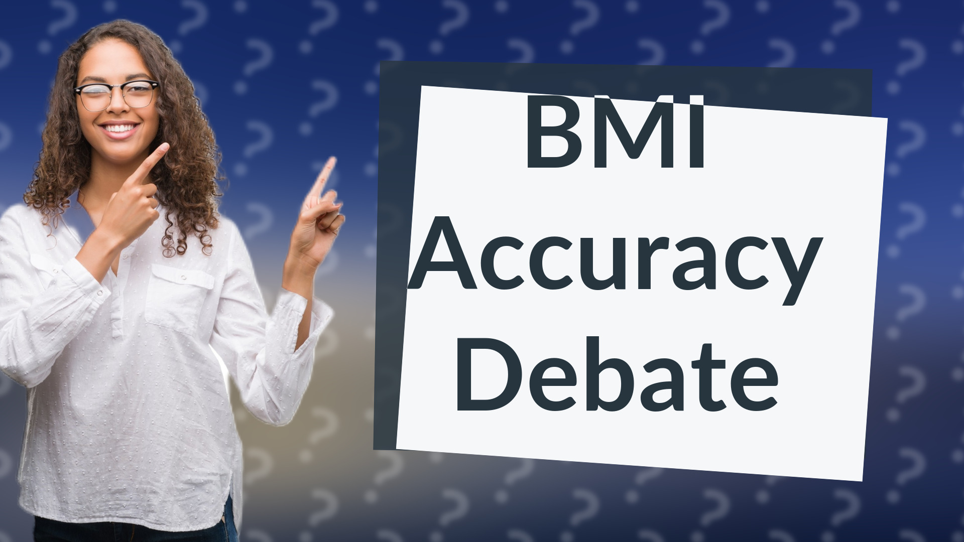 BMI Accuracy Debate