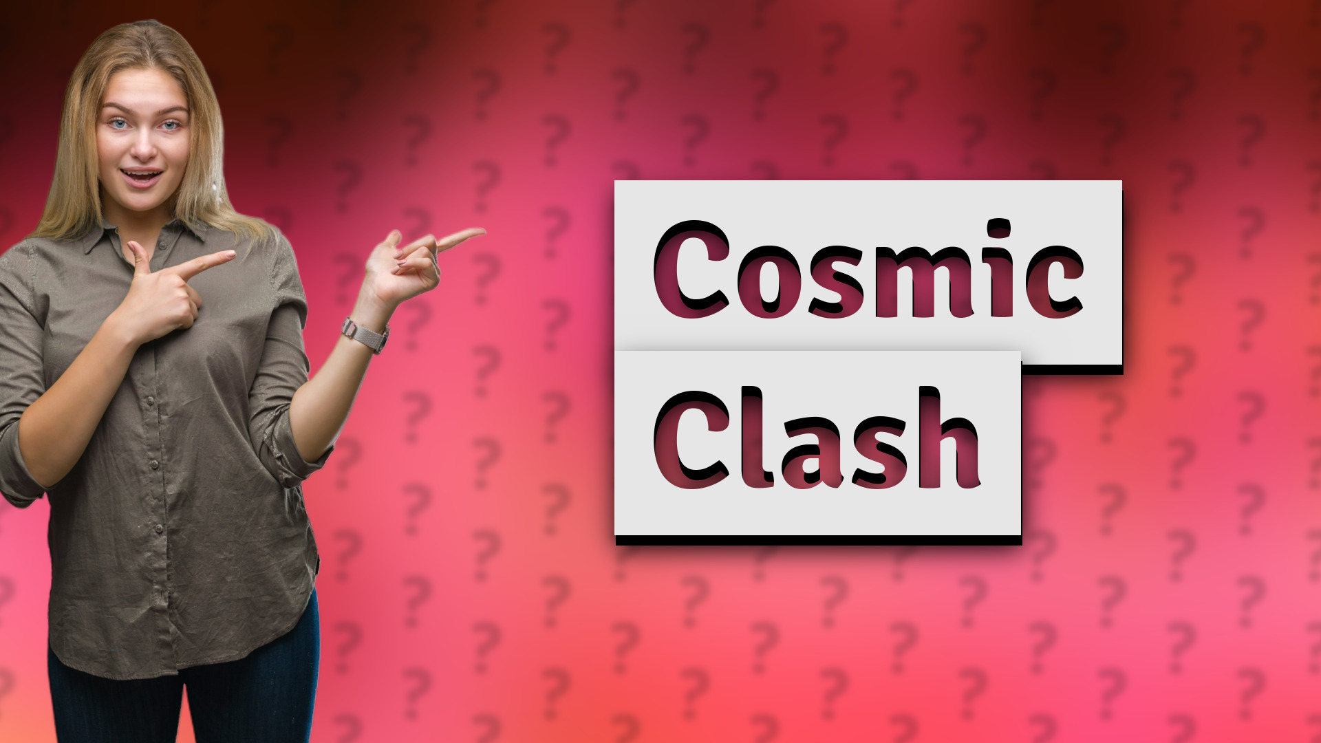 Cosmic Clash