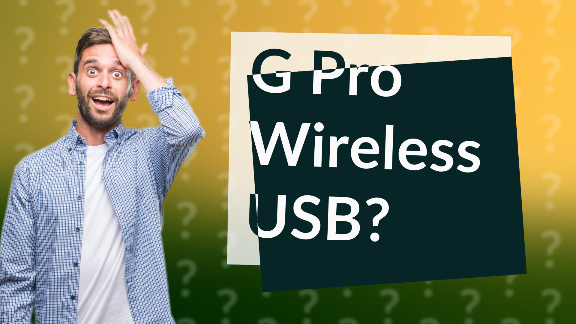 G Pro Wireless USB?